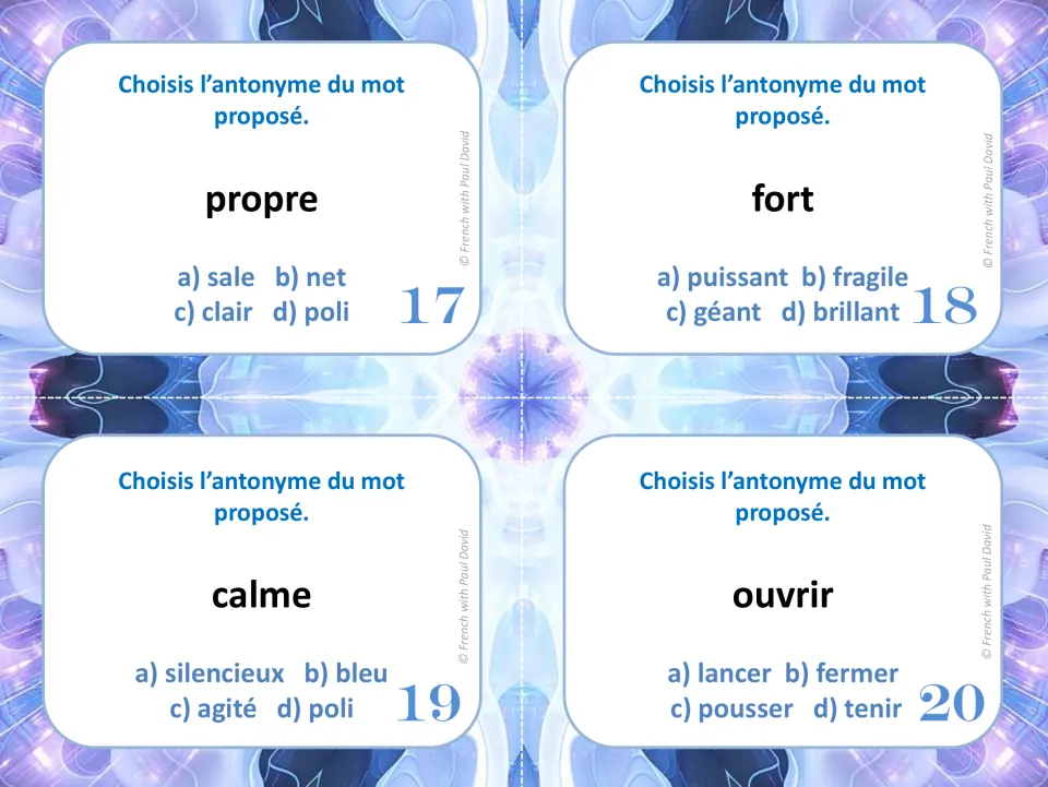 French antonym task cards 17-20: students choose the opposite of propre, fort, calme and ouvrir from four choices