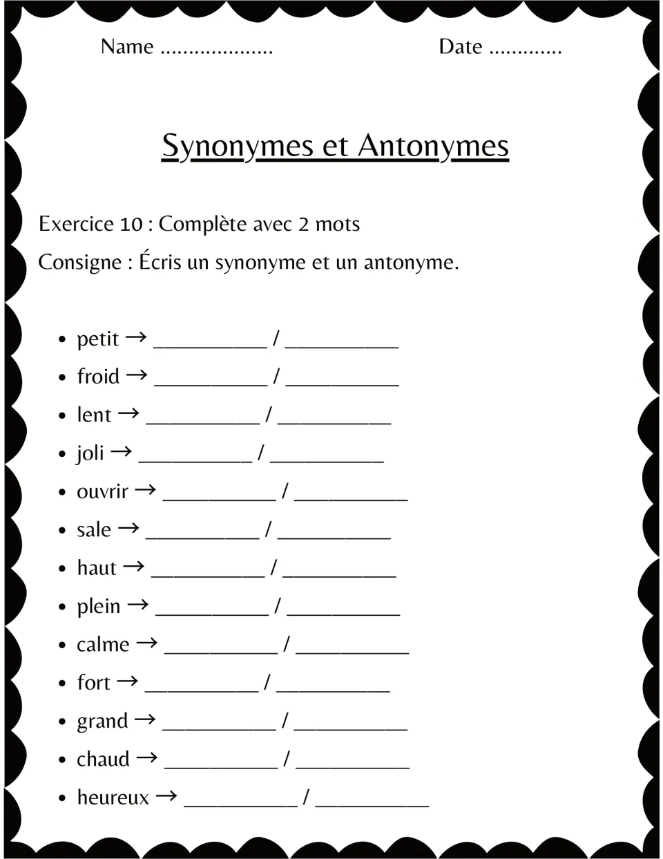 French exercise 10: write a synonym and an antonym for each of 13 words, including petit (small) and froid (cold)