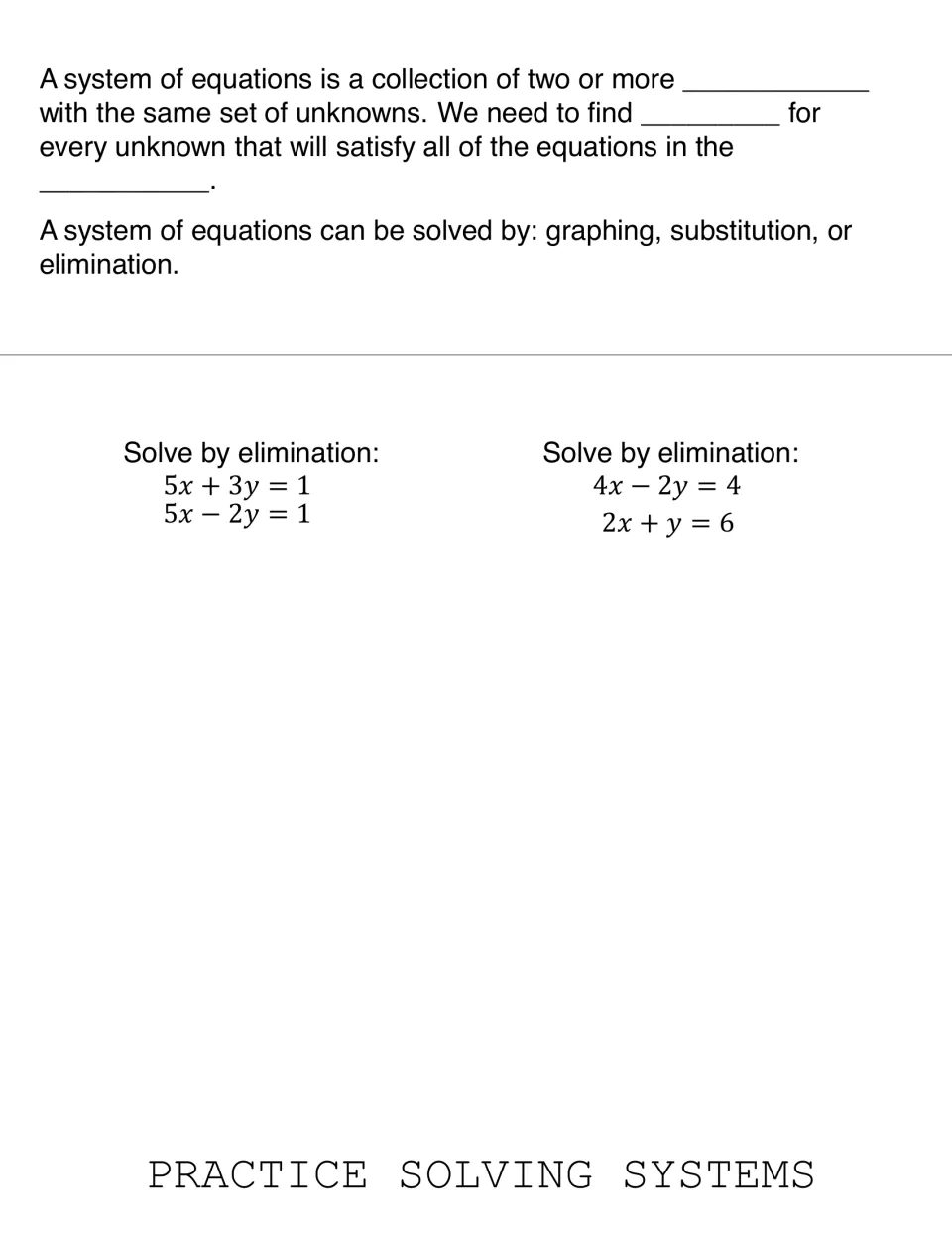 Flipbook definition blanks and two elimination practice problems, including 4x − 2y = 4 and 2x + y = 6