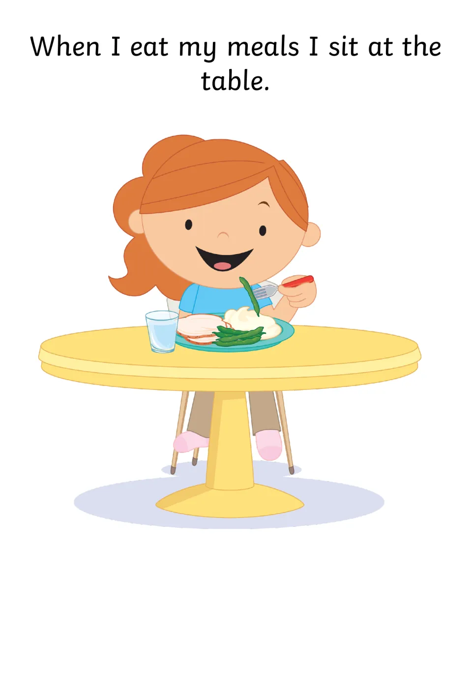 Where meals happen: the story says 'When I eat my meals I sit at the table' beside a smiling girl with her dinner plate