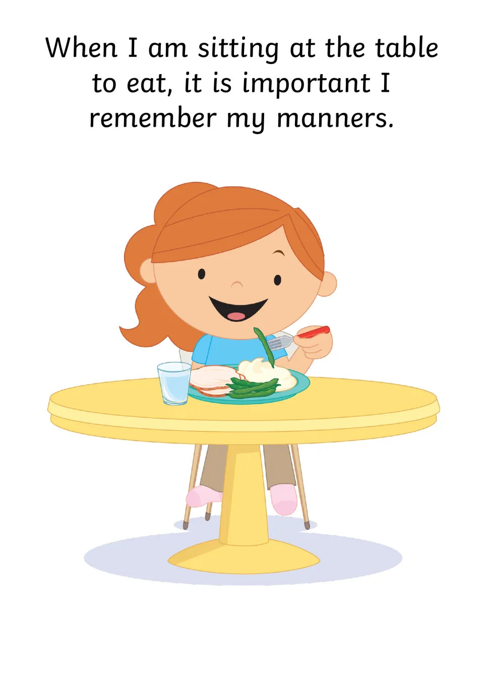Remembering manners at mealtimes: text says it is important to use them once sitting down to eat, with a girl eating dinner