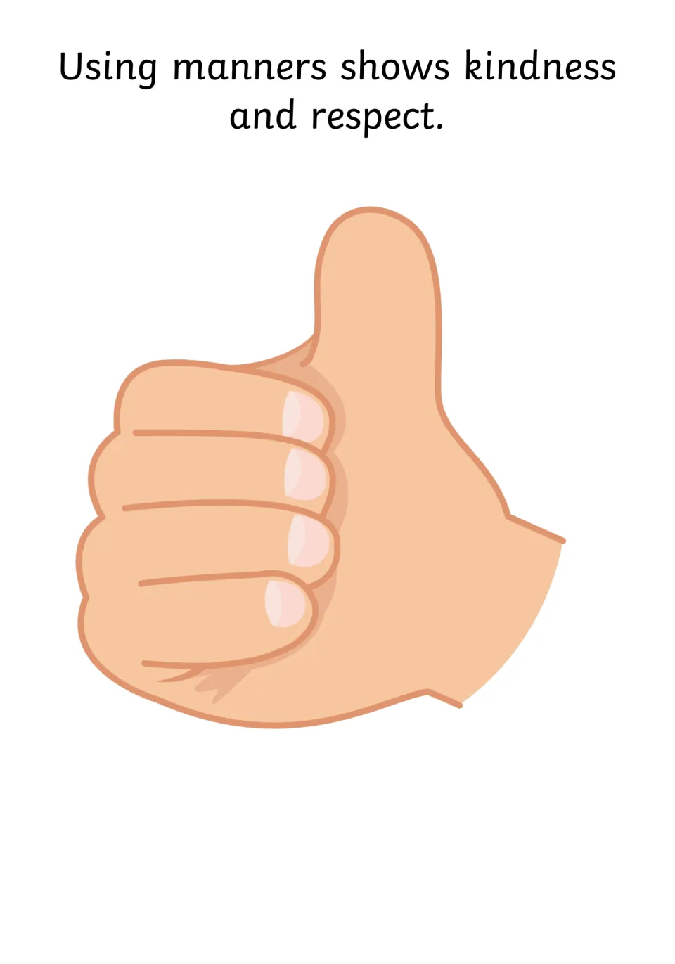 Why manners matter: 'Using manners shows kindness and respect' shown with a large thumbs-up hand illustration