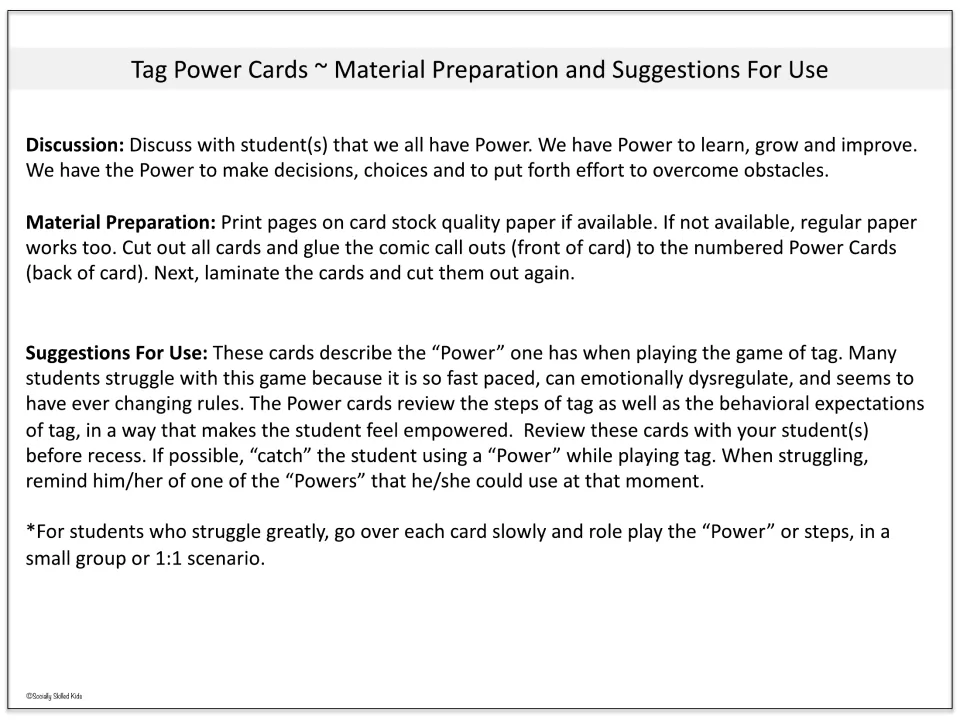 Material prep and suggestions for use: discuss personal power, print, glue and laminate cards, review them before recess