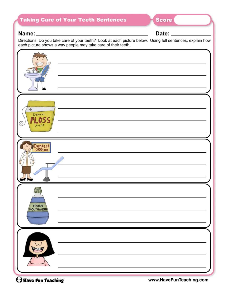 Dental care sentences: students write full sentences on how brushing, floss, the dentist, mouthwash and braces help teeth
