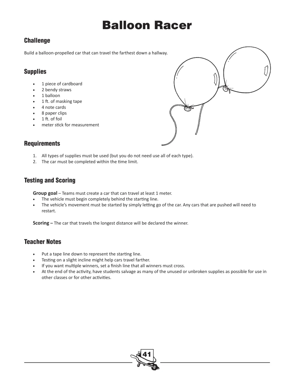 Balloon Racer challenge: build a balloon-propelled car that travels farthest down a hallway, goal 1 meter