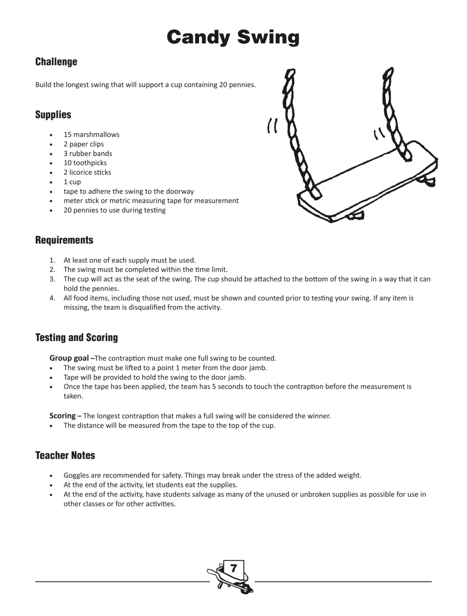 Candy Swing challenge: build the longest swing to hold a cup of 20 pennies with marshmallows and licorice