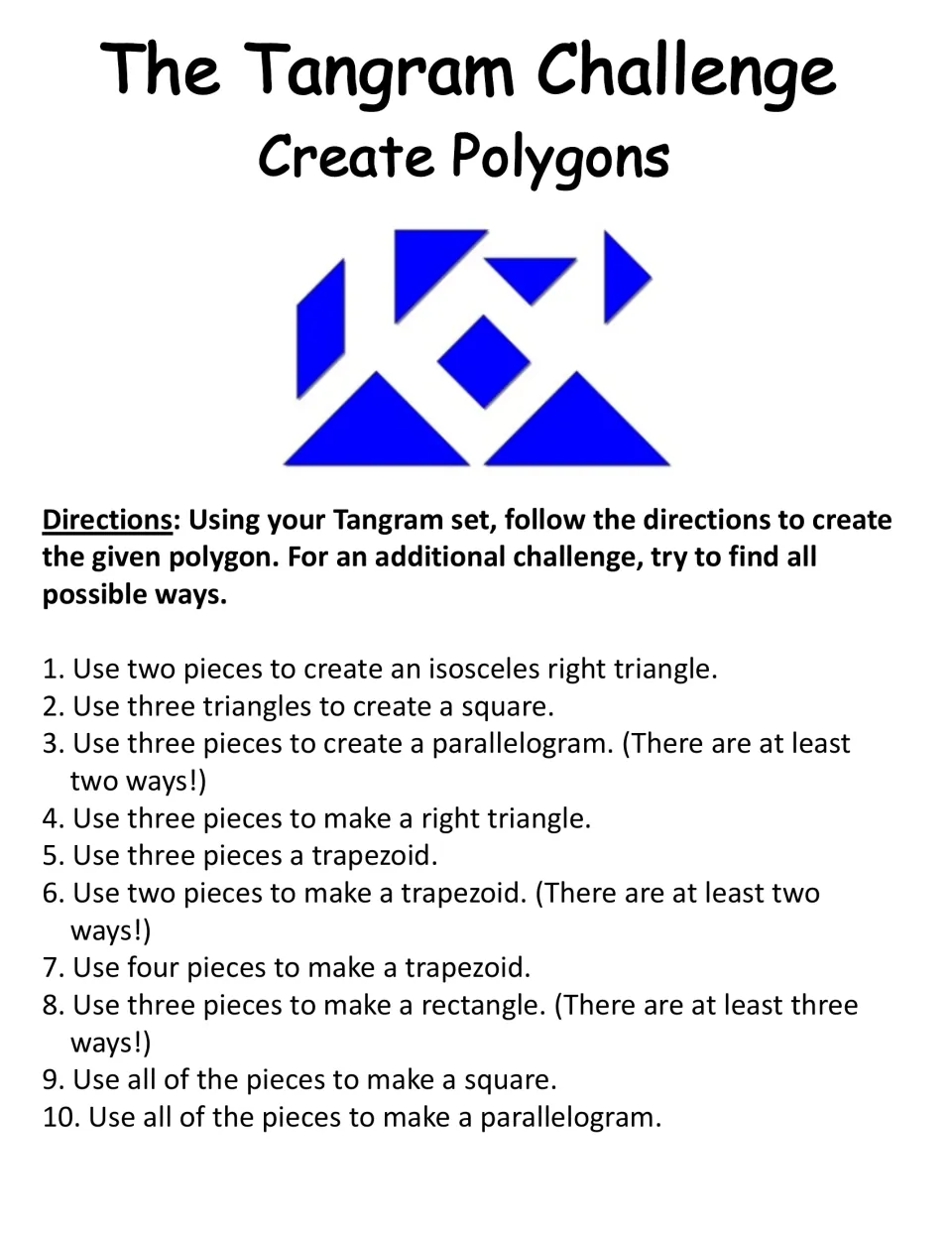 Composing polygons: students follow 10 directions to build triangles, squares, trapezoids and more from tangram pieces