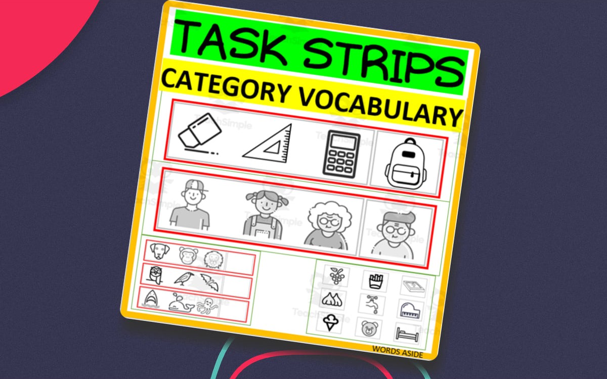 TASK STRIPS: VOCABULARY CATEGORIES| SEMANTICS REASONING PRACTICE CARDS cover.