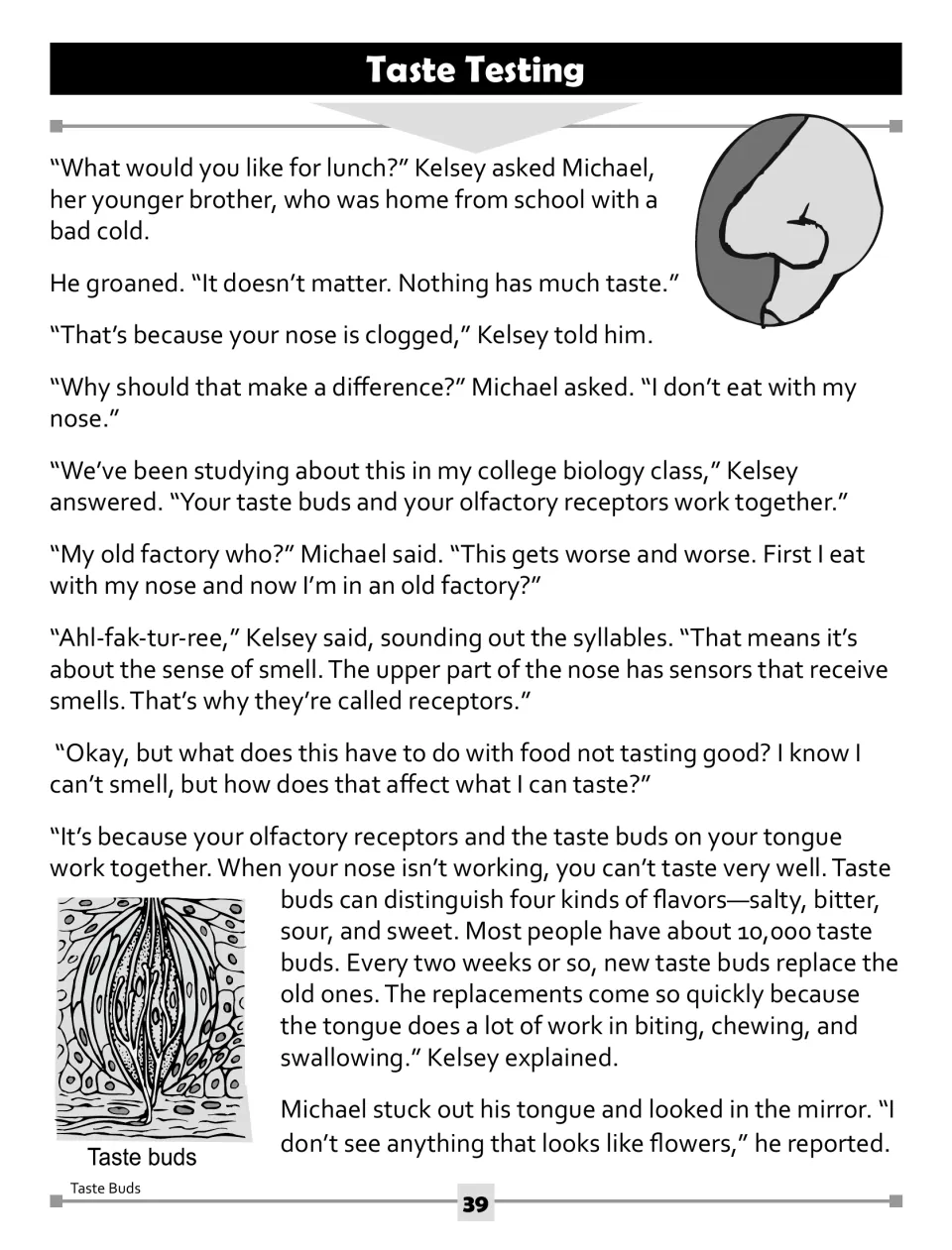 Taste buds reading passage, part 1: Kelsey explains to Michael how olfactory receptors and taste buds work together