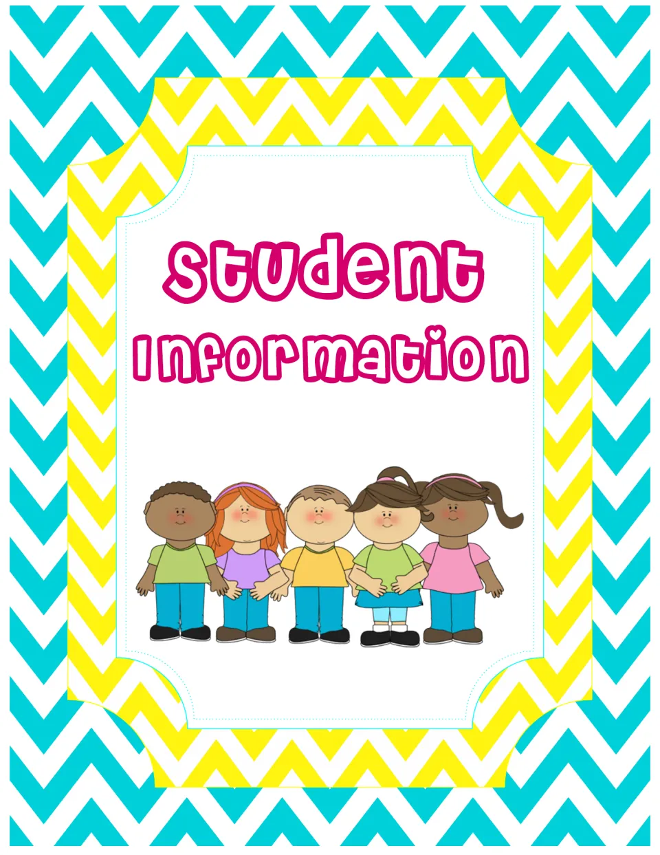 Student Information binder cover in teal and yellow chevron, showing a row of five smiling children standing together