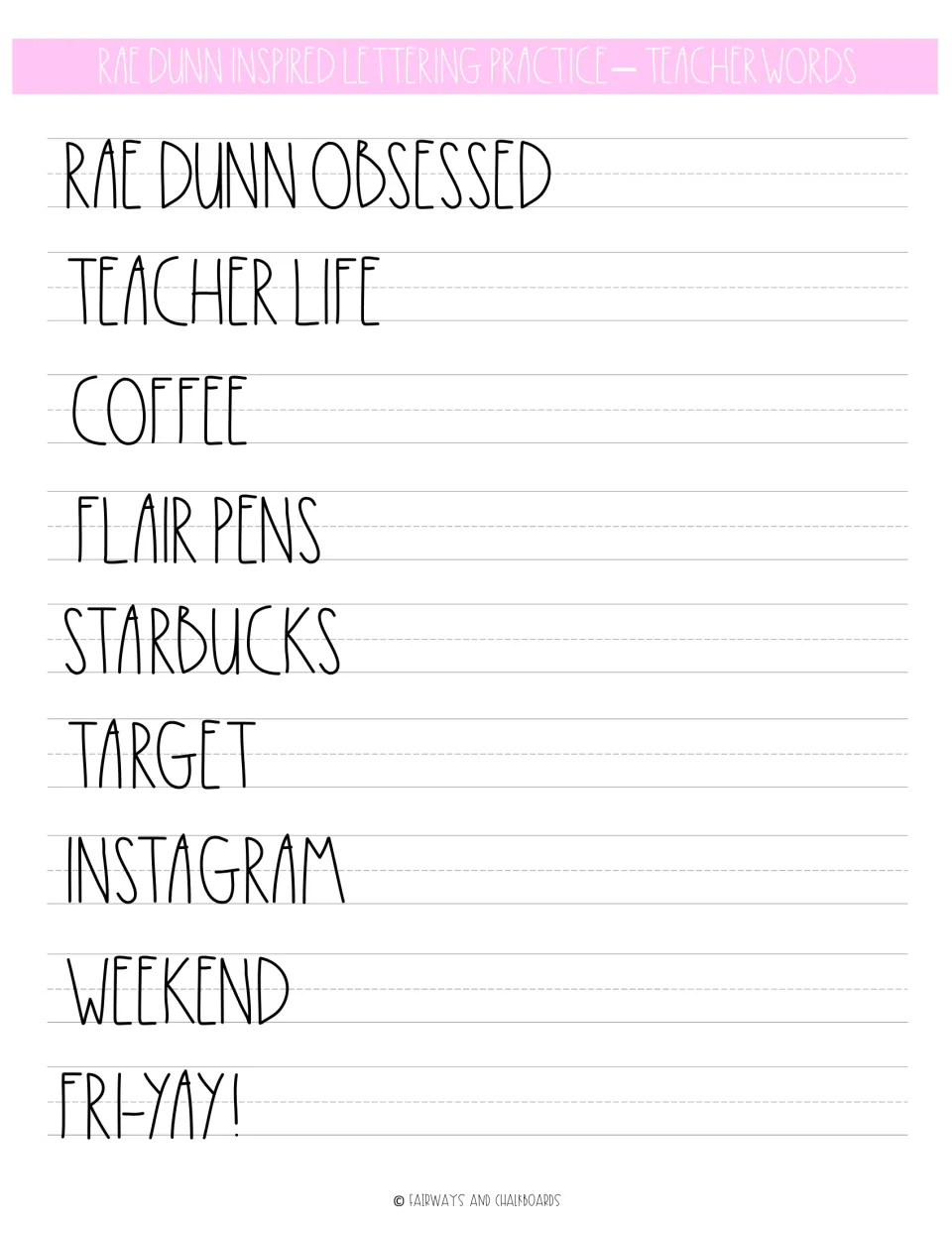 Teacher-word lettering practice: RAE DUNN OBSESSED, TEACHER LIFE, COFFEE, FLAIR PENS, and five more phrases.