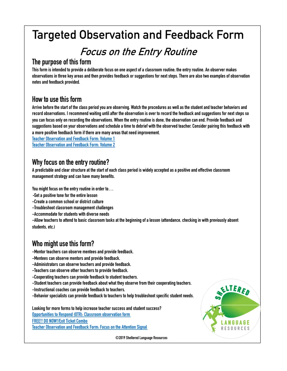 Guide to the entry routine observation form, explaining its purpose, use, benefits, and intended observers.