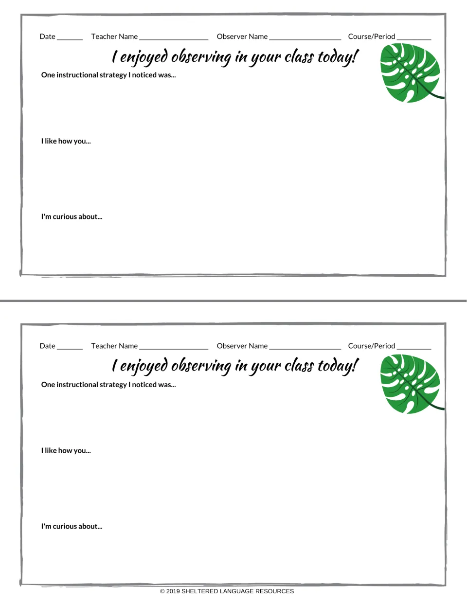Green leaf visit feedback, two per page: observer records date and course, a strategy noticed, praise and a curiosity