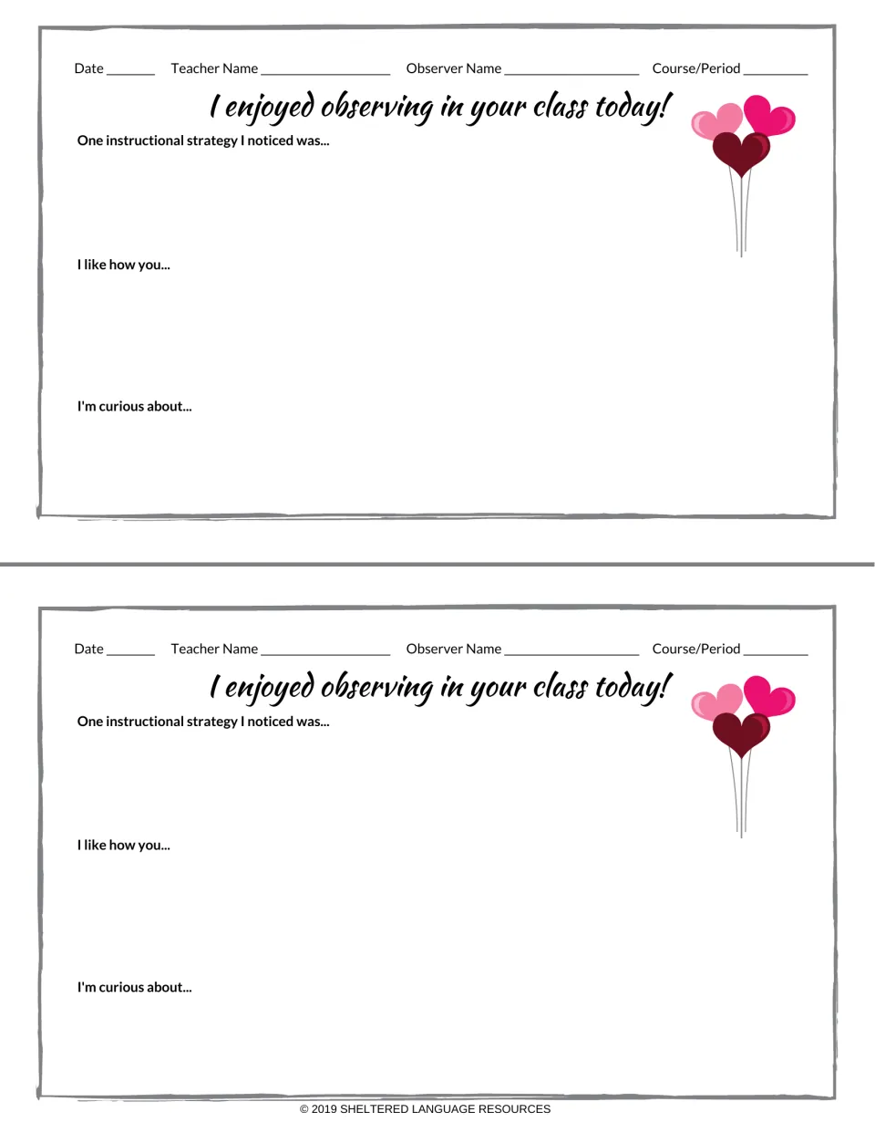Heart balloon observation feedback slips: two notes to record an instructional strategy seen, a compliment and a curiosity