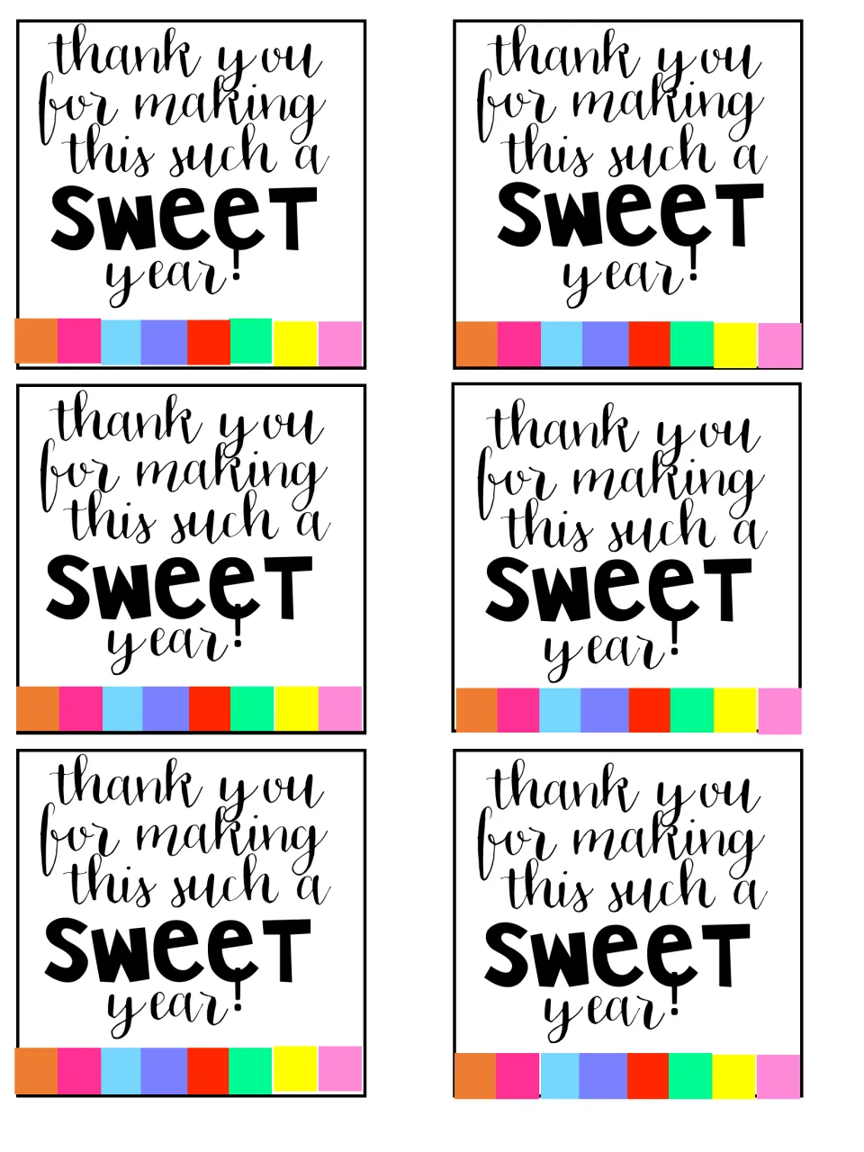 Six tags reading thank you for making this such a SWEET year! in script and bold letters above a rainbow color strip