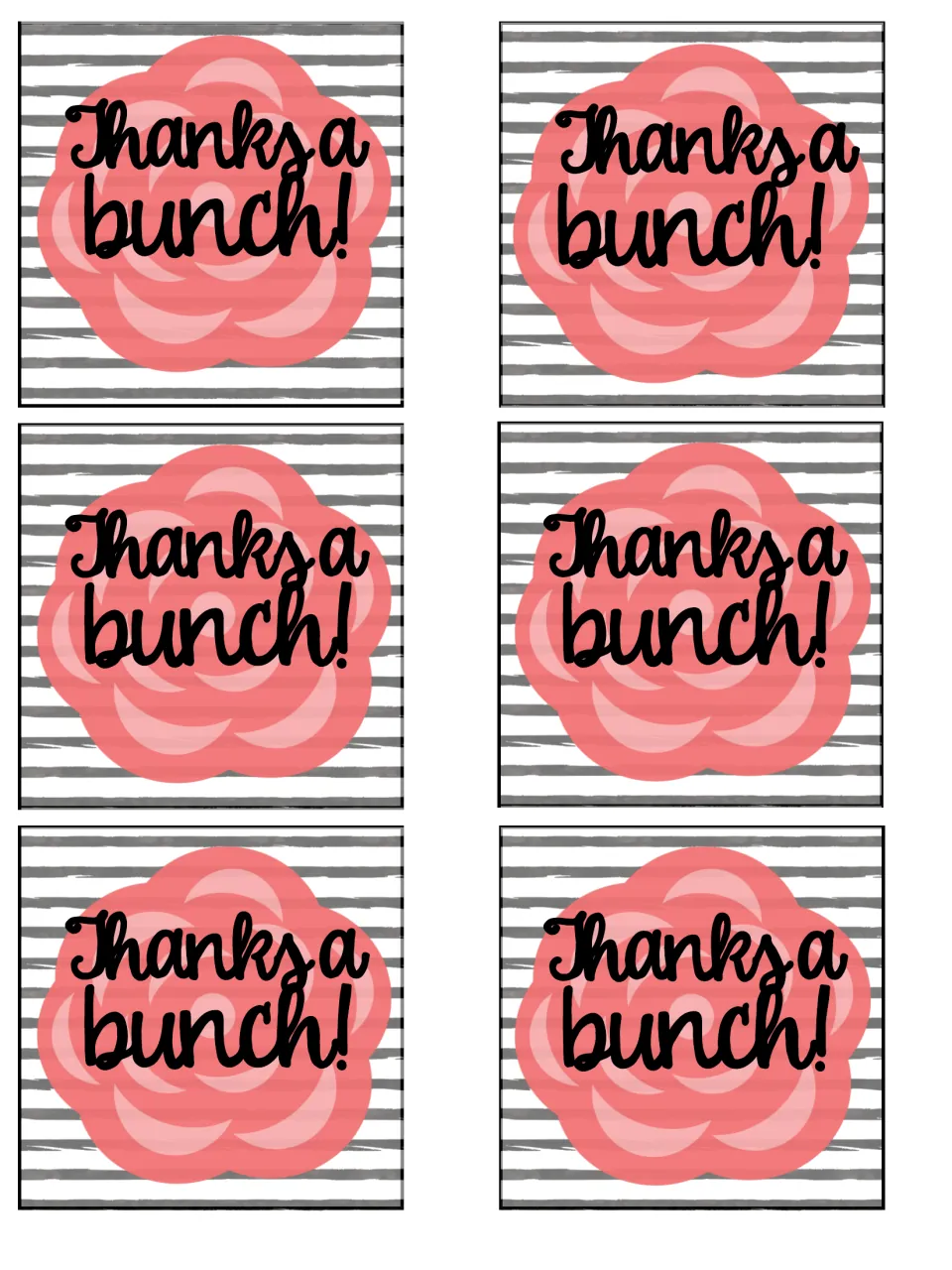 Six flower tags with Thanks a bunch! written on a large coral rose shape set against gray painted stripes