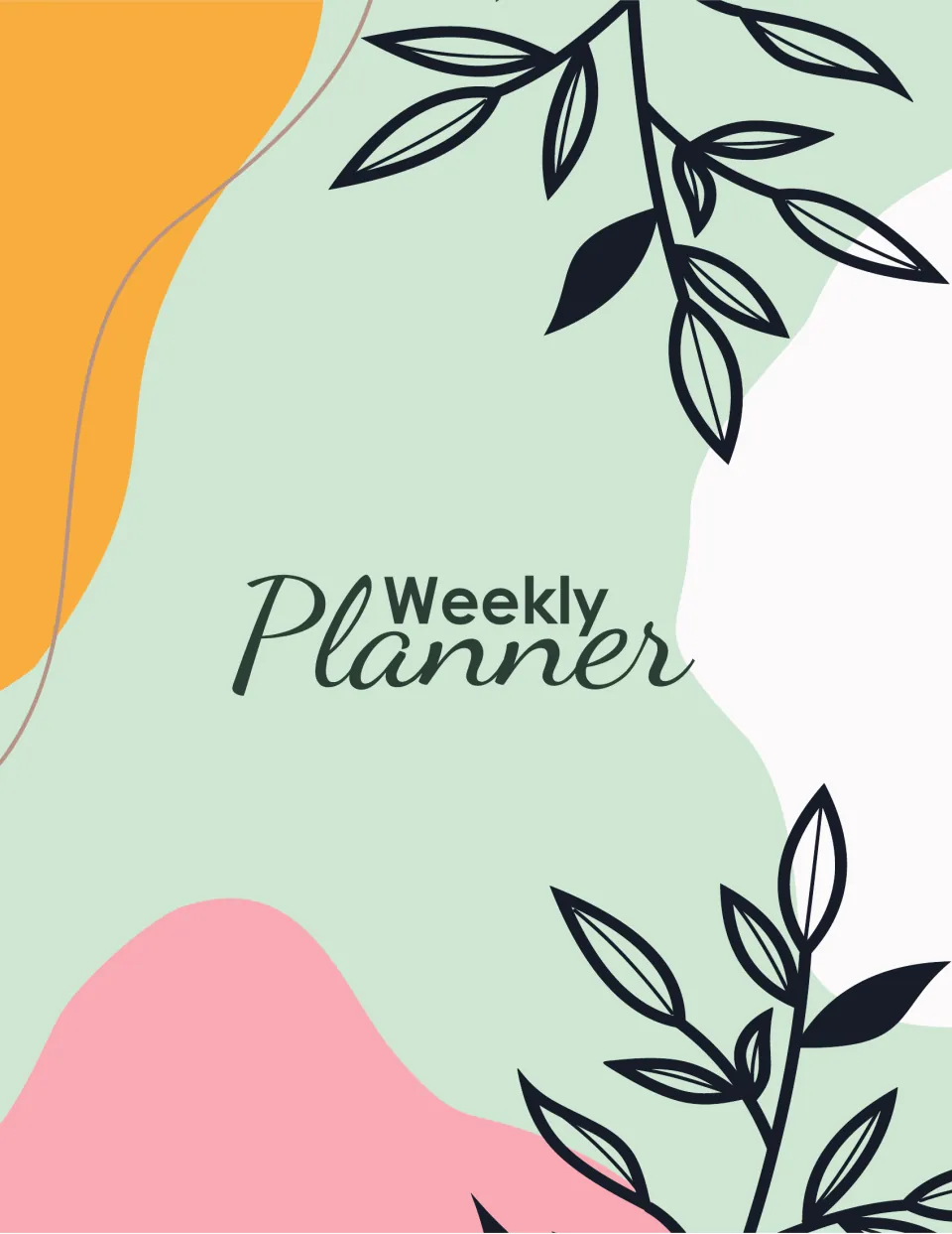 Weekly Planner cover: the title in green script on a mint background with orange and pink shapes and dark leafy branches