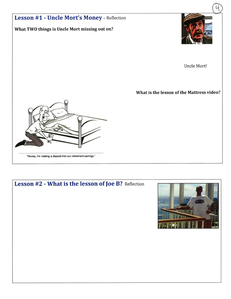 Reflection sheet asks what Uncle Mort misses out on and the lessons of the Mattress video and Joe B.