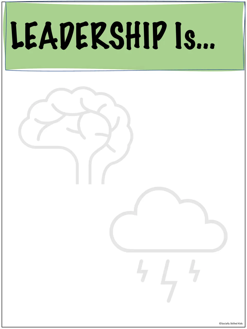 Leadership Is... brainstorm sheet where students write ideas about what leadership is around brain and storm cloud art