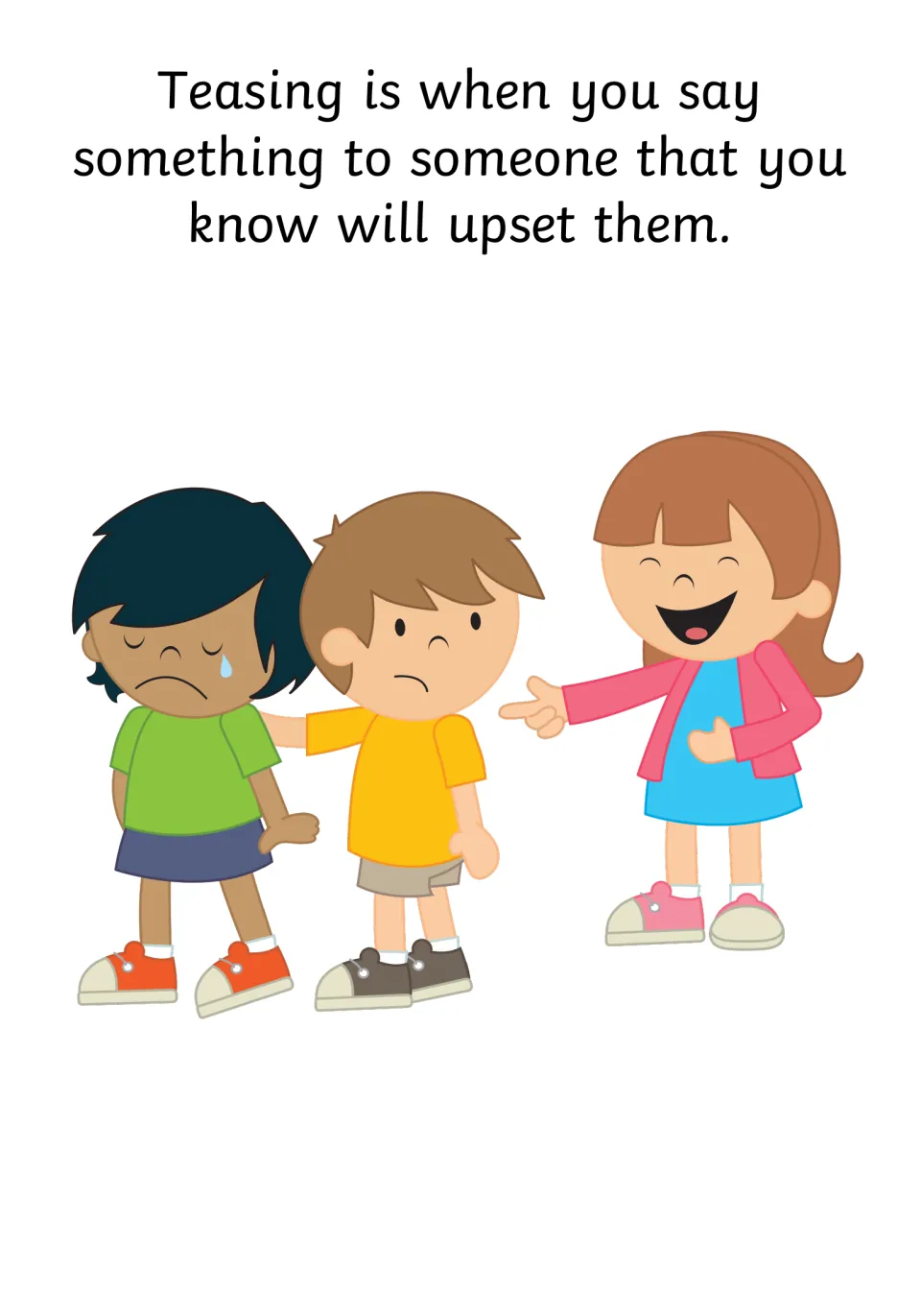 What teasing means: saying something you know will upset someone, shown by a laughing girl pointing at a crying child