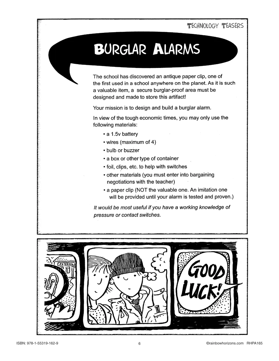 Burglar Alarms student challenge: design and build an alarm to guard an antique paper clip, using limited materials
