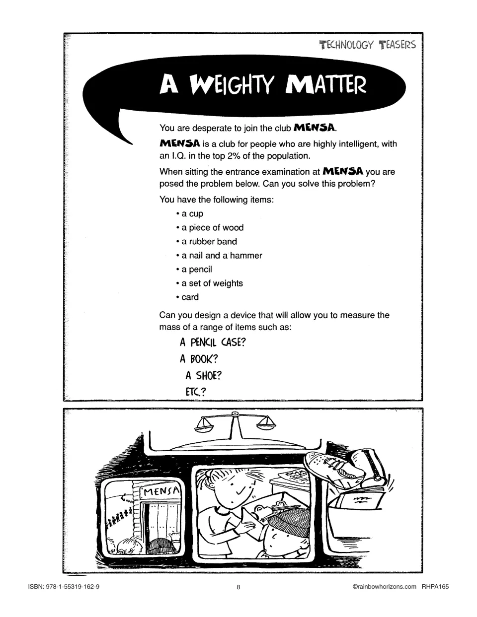 A Weighty Matter student challenge: build a device to measure the mass of a pencil case, book or shoe