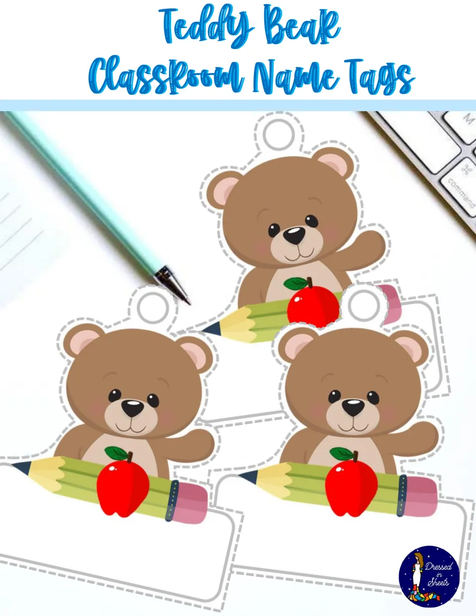 Teddy Bear Classroom Name Tags cover: three cut-out tags of a waving bear holding a pencil and red apple, name space below