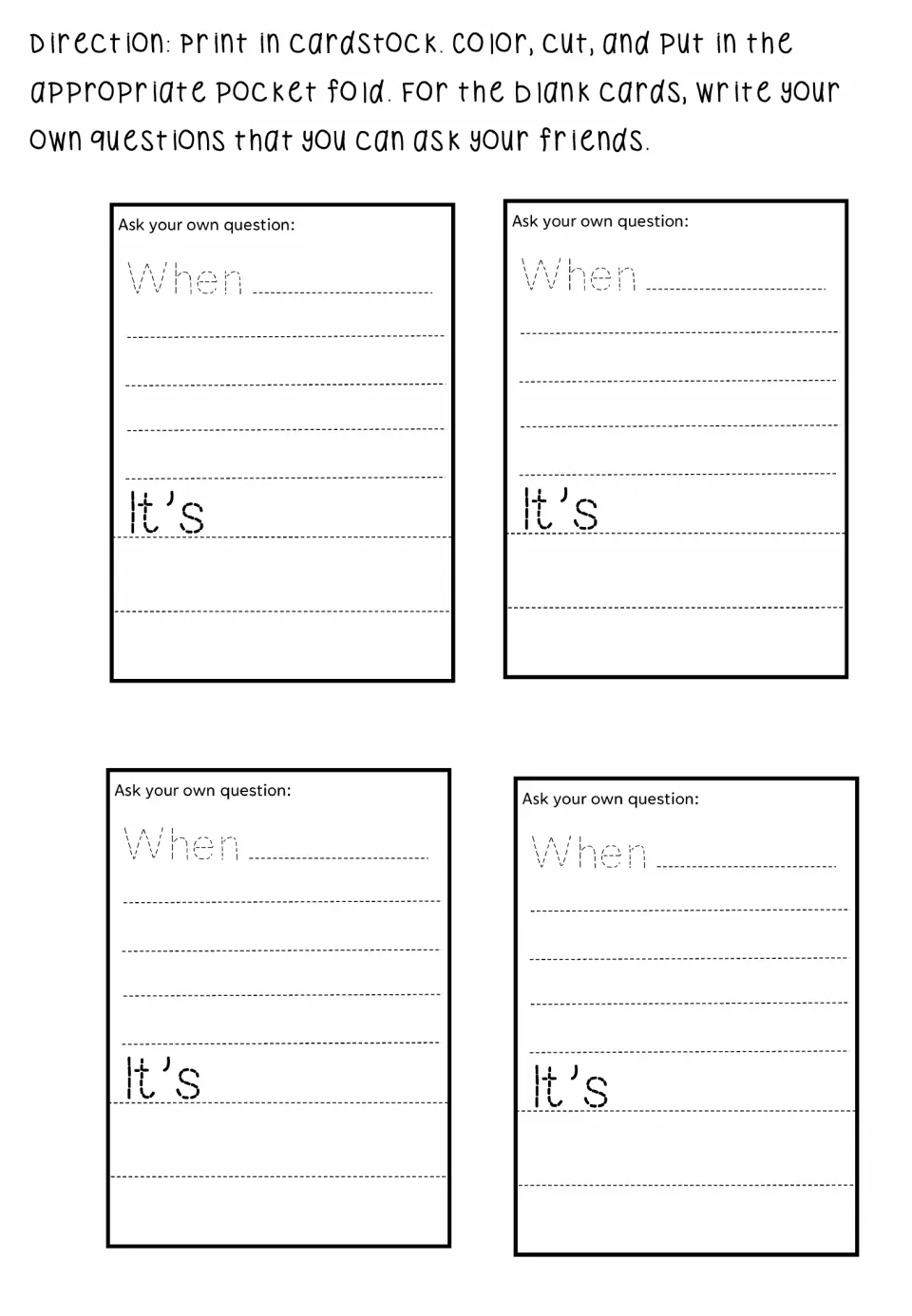 First sheet of four blank lapbook question cards with 'When' and 'It's' prompts for students' own questions