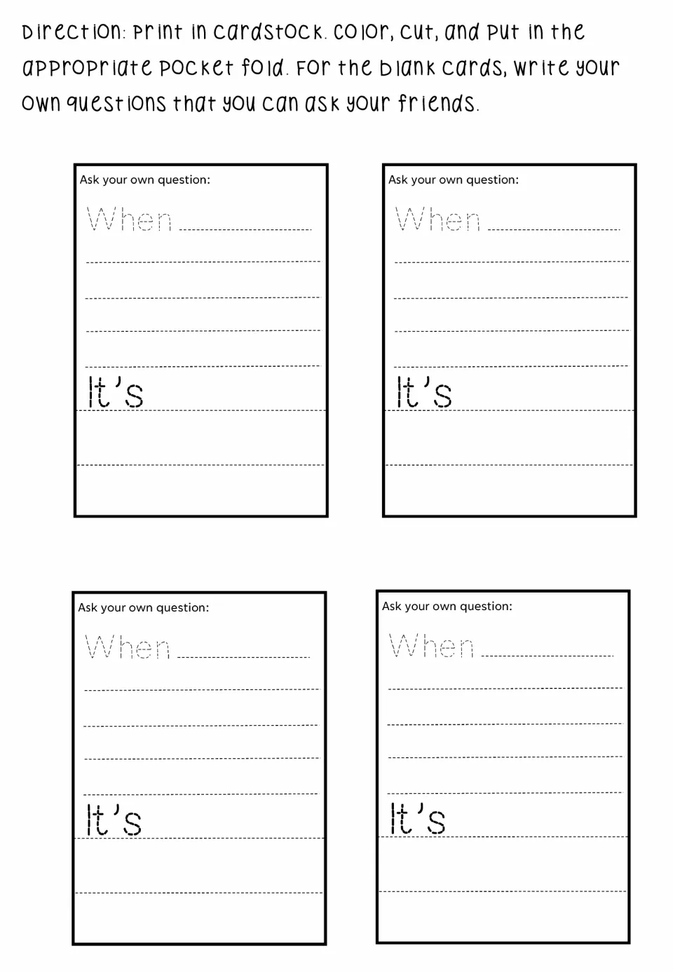 Second sheet of four blank lapbook question cards with 'When' and 'It's' prompts for questions to ask friends