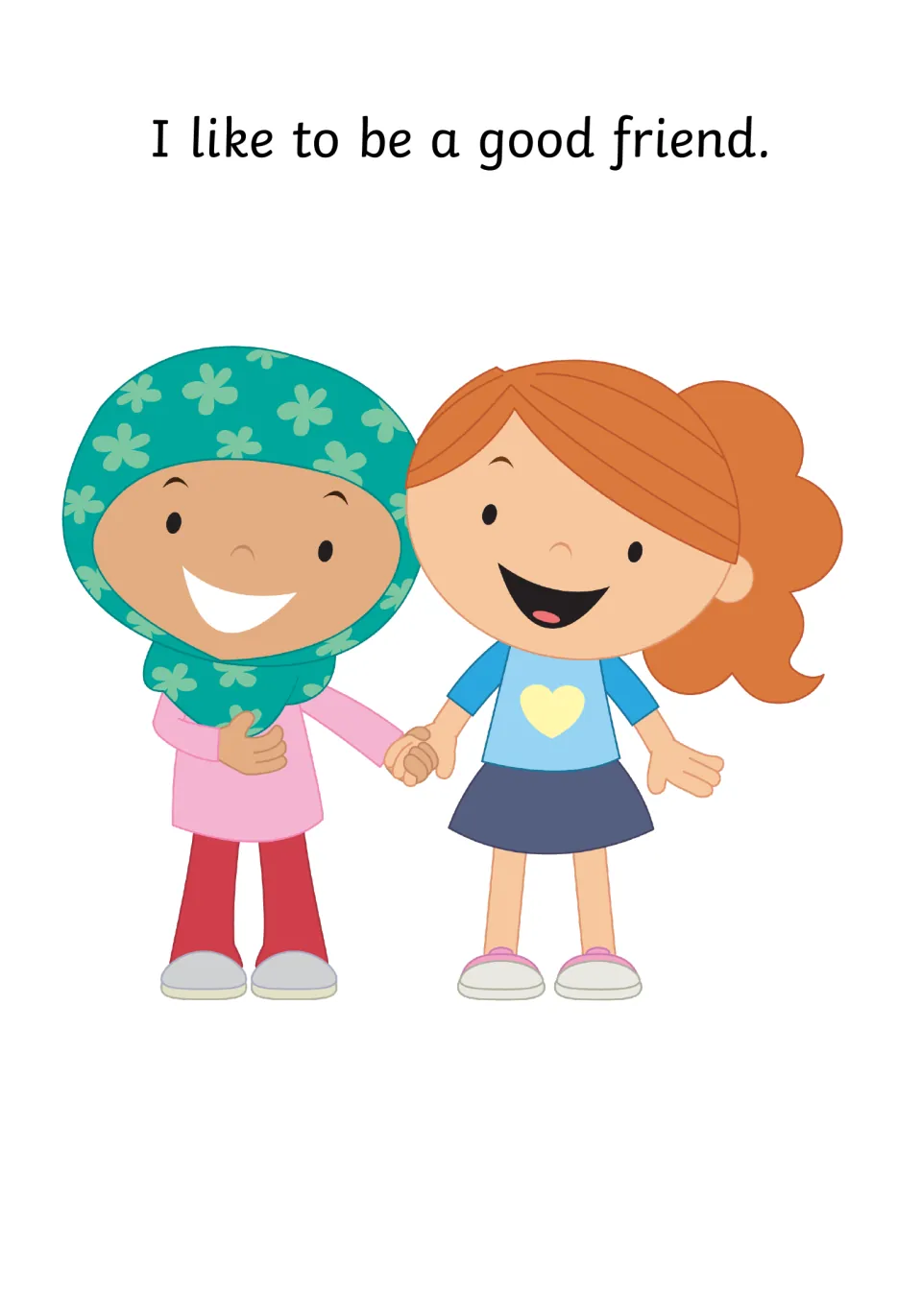 Friendship opener: "I like to be a good friend." shown with two smiling girls holding hands
