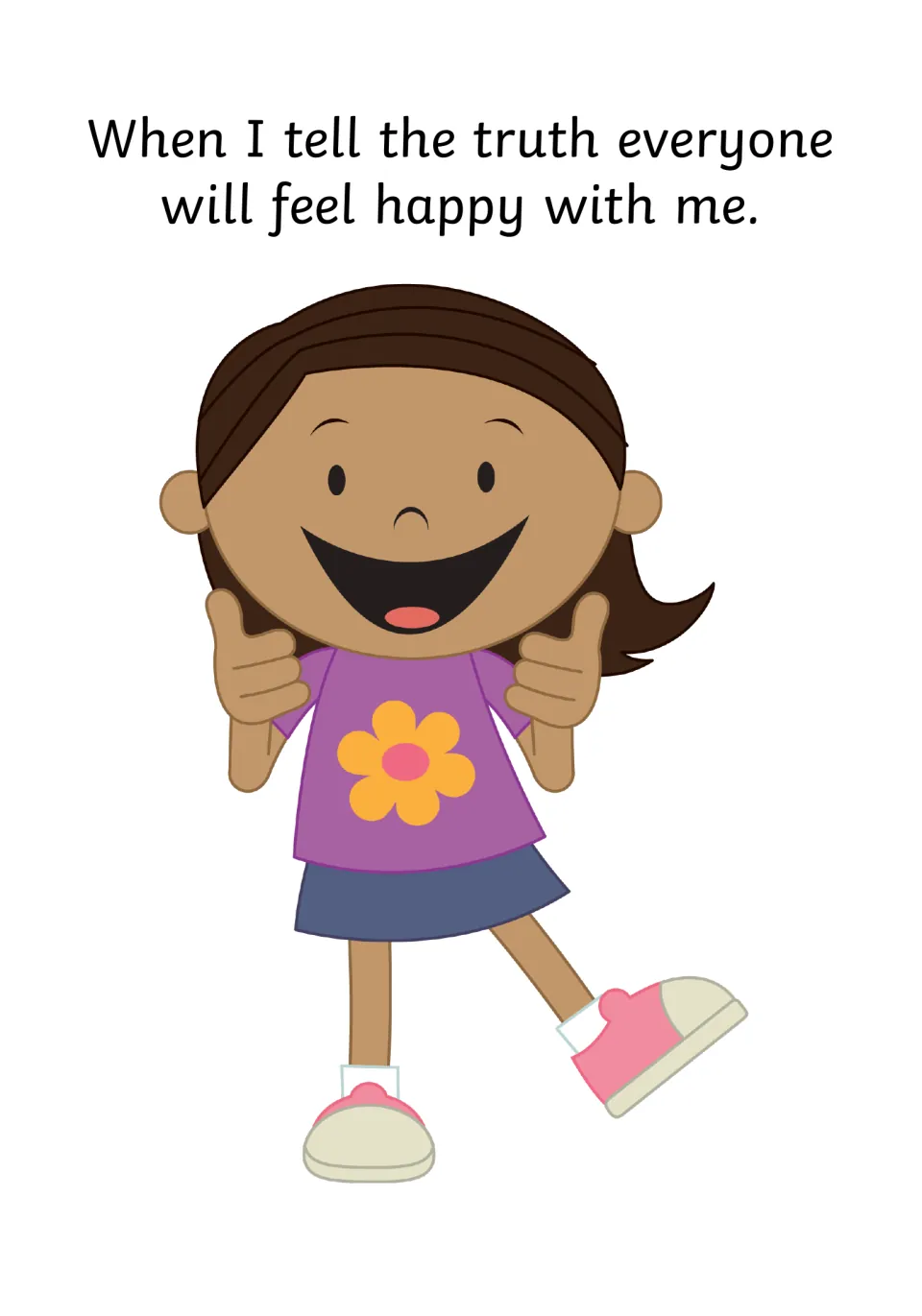 Honest outcome: "When I tell the truth everyone will feel happy with me." with a girl giving two thumbs up