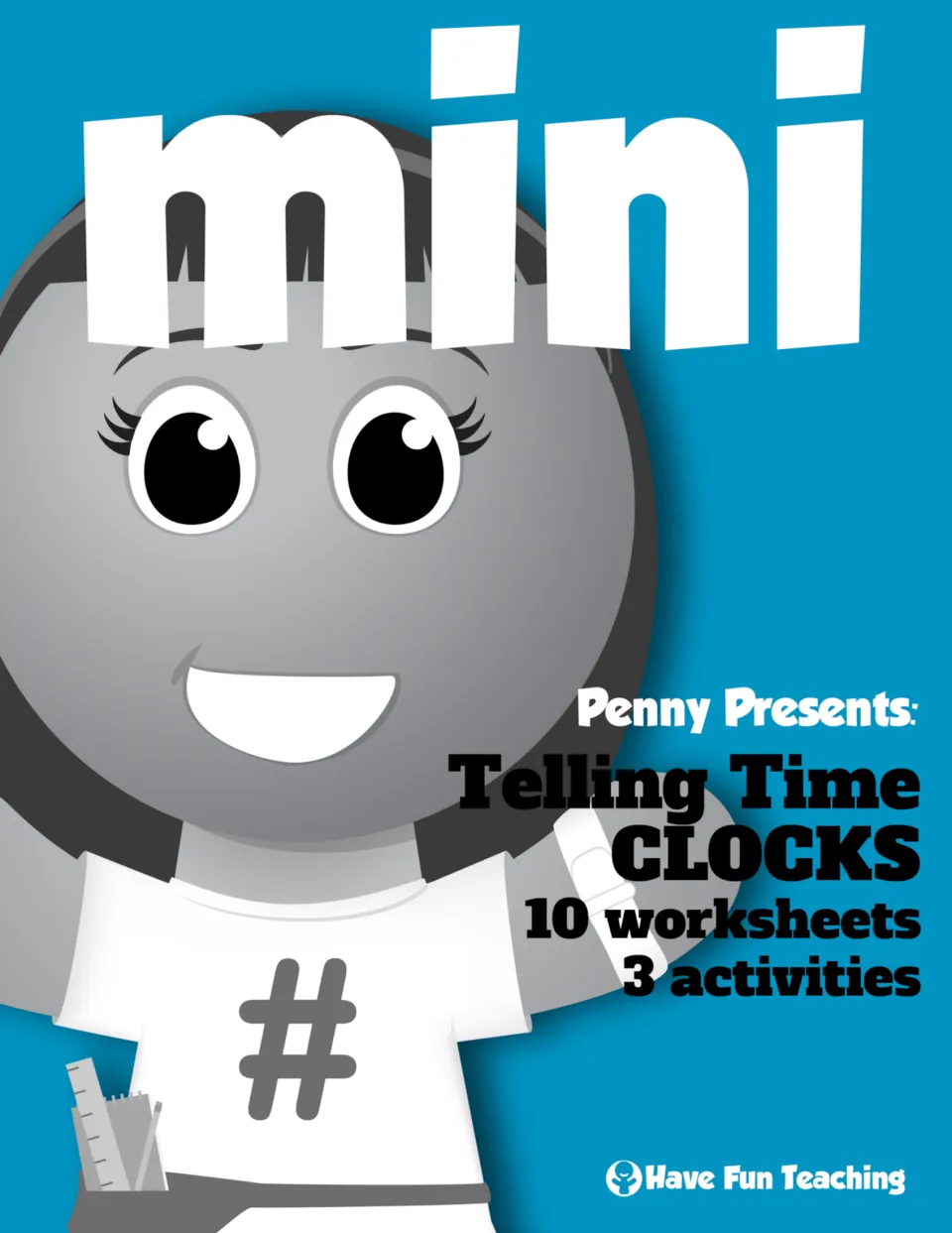 Cover of Telling Time Clocks Mini Pack, labeled 'Penny Presents' and listing 10 worksheets and 3 activities