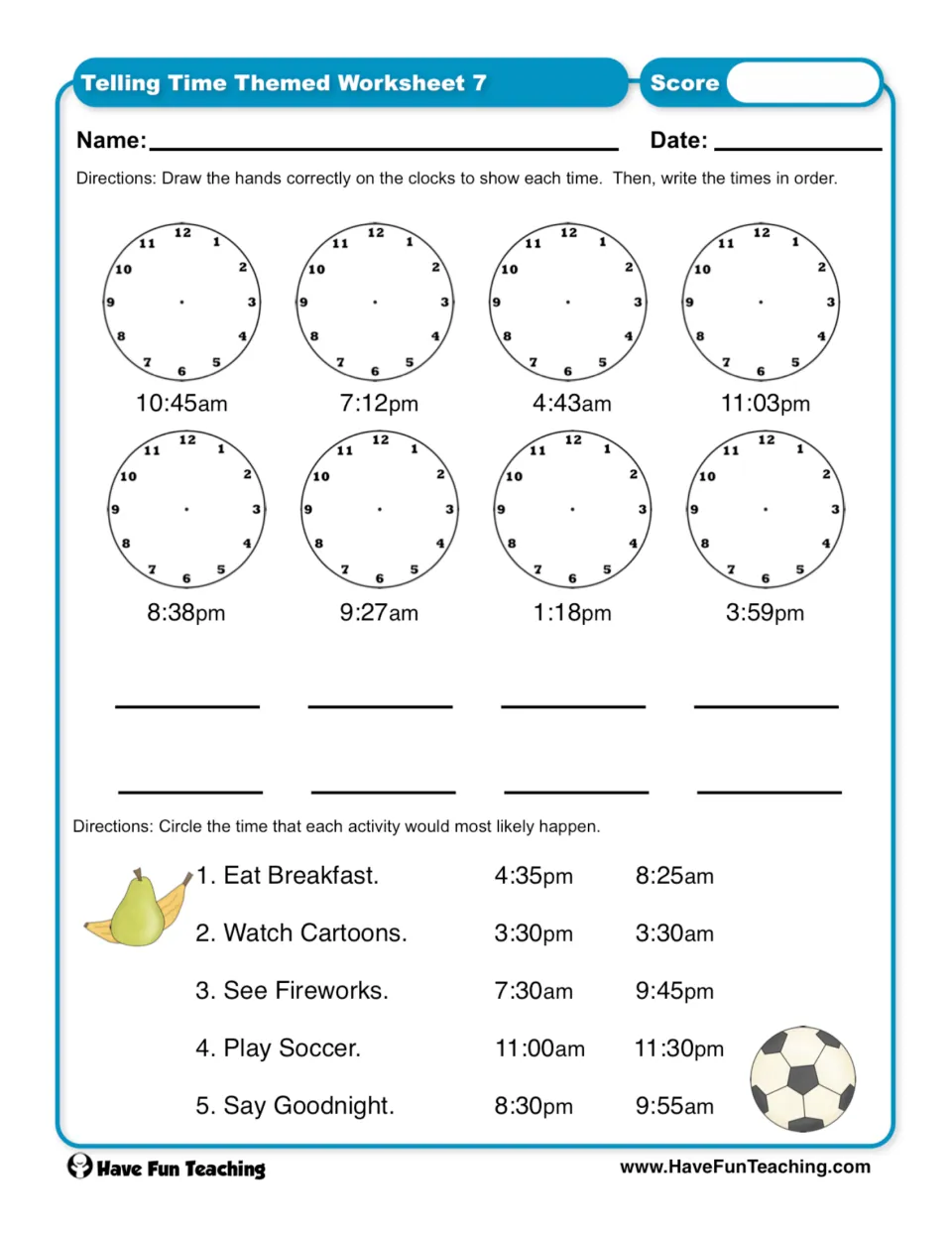 Worksheet 7: draw eight clock times, put them in order, and choose am or pm times for five daily activities