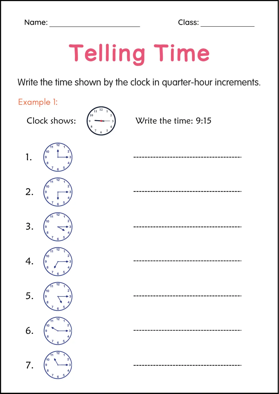 Telling time to the quarter hour: students read 7 analog clocks and write each time, following a 9:15 example