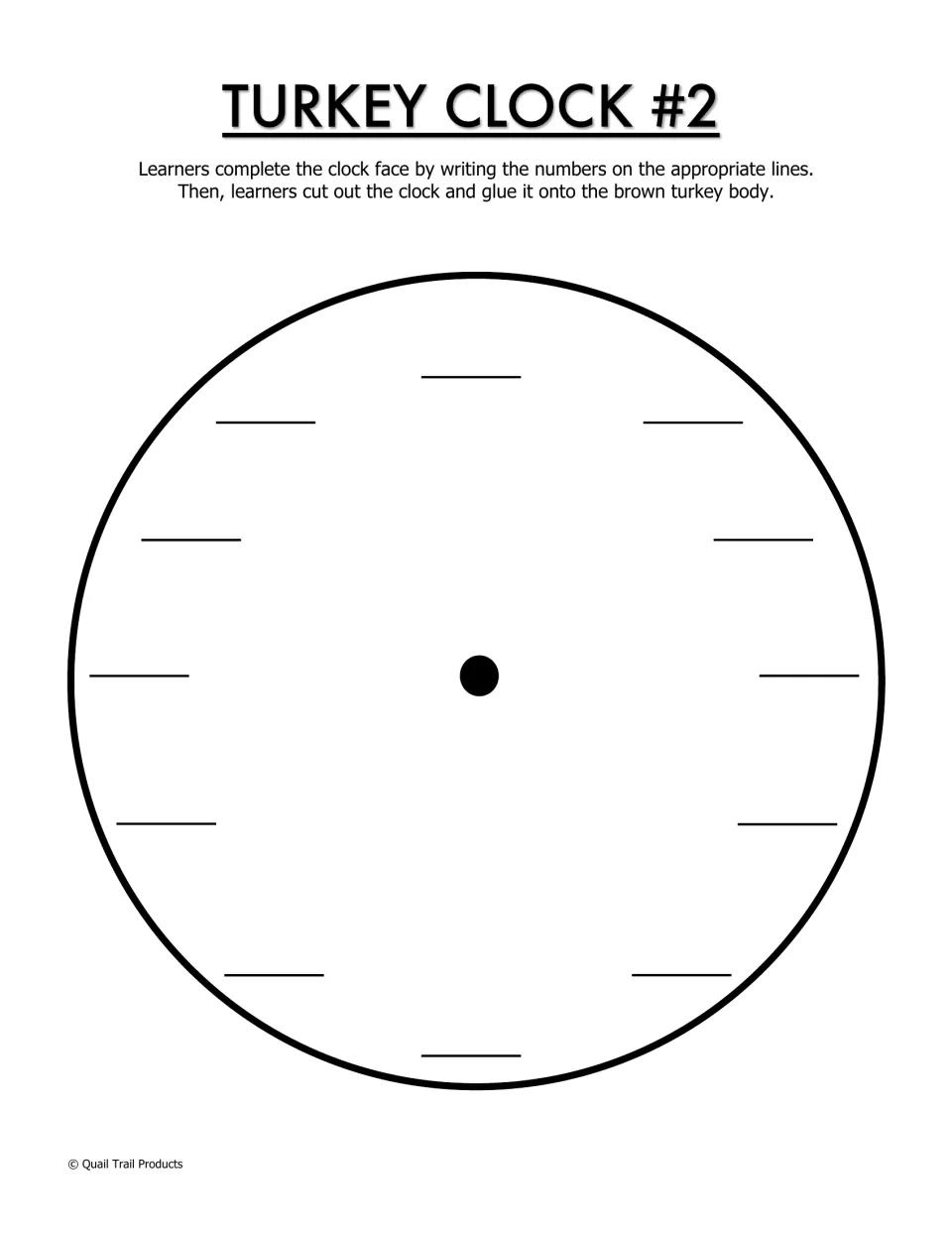 Turkey Clock #2: students write the numbers 1 to 12 in place on a blank clock face, then cut it out for the turkey body