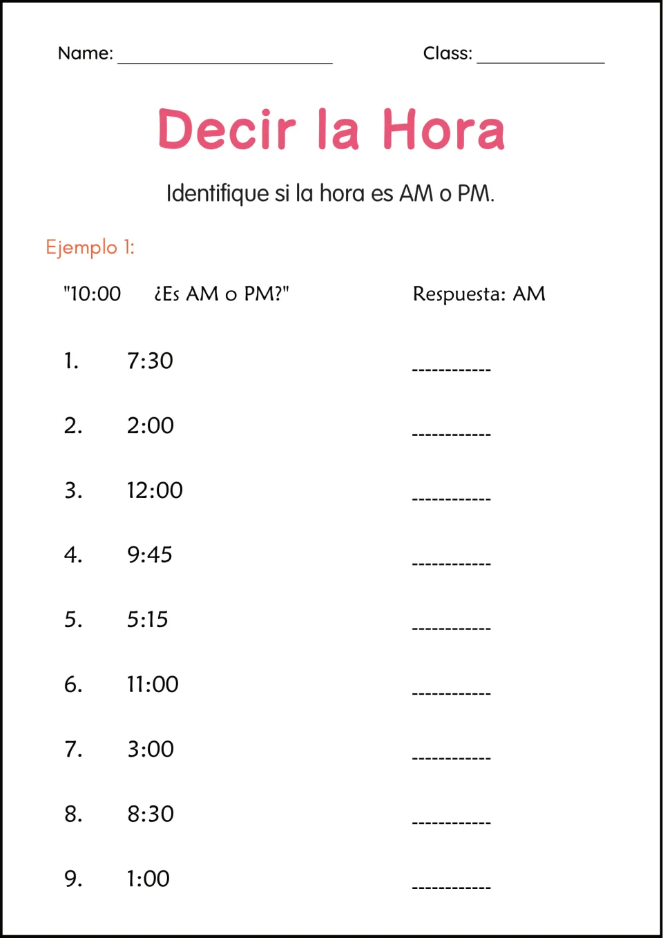 AM or PM identification: students label each of 9 times, such as 7:30, 2:00 and 12:00, as AM or PM after a 10:00 example