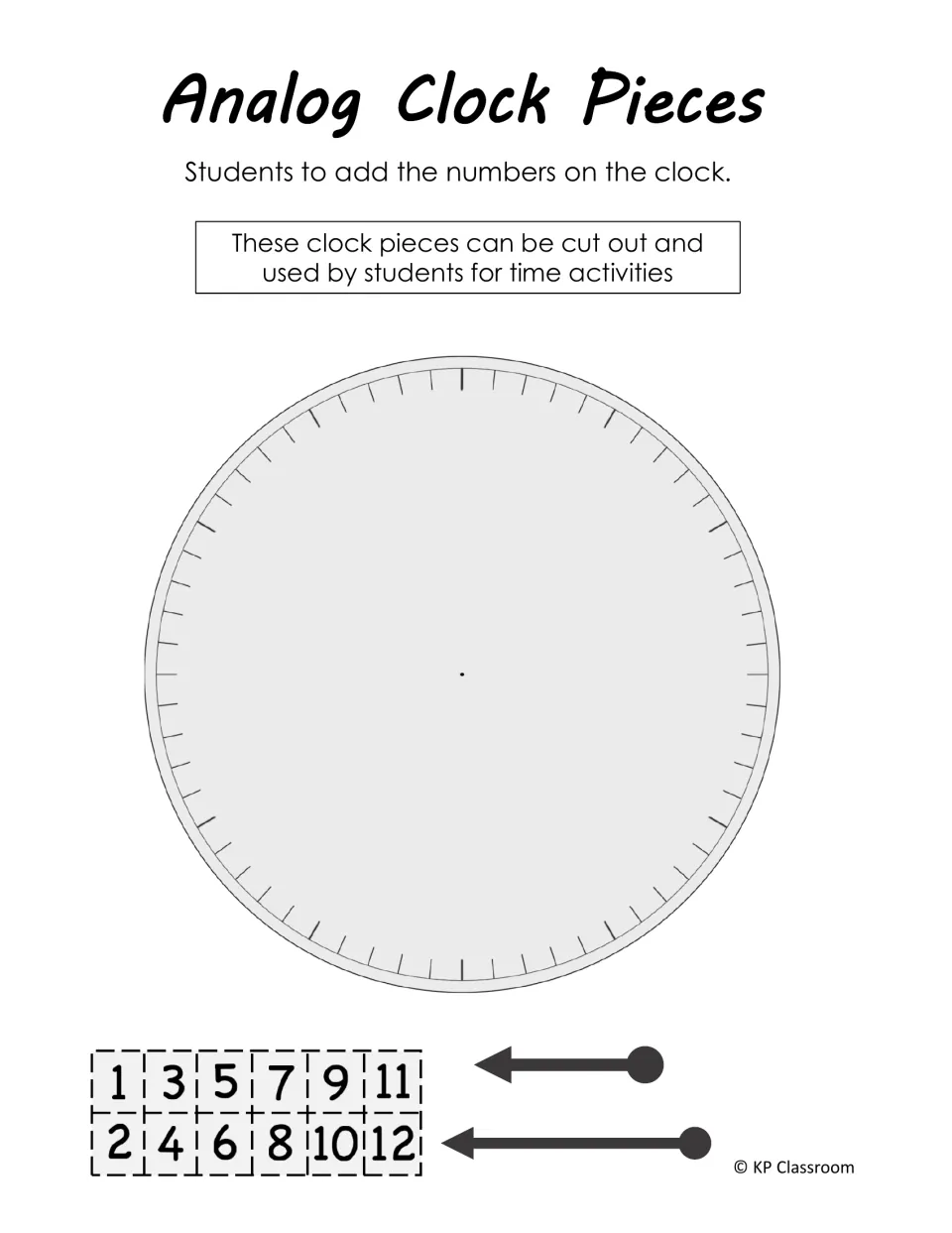 Blank analog clock face to cut out, with number tiles 1 to 12 and two hands; students add the clock numbers