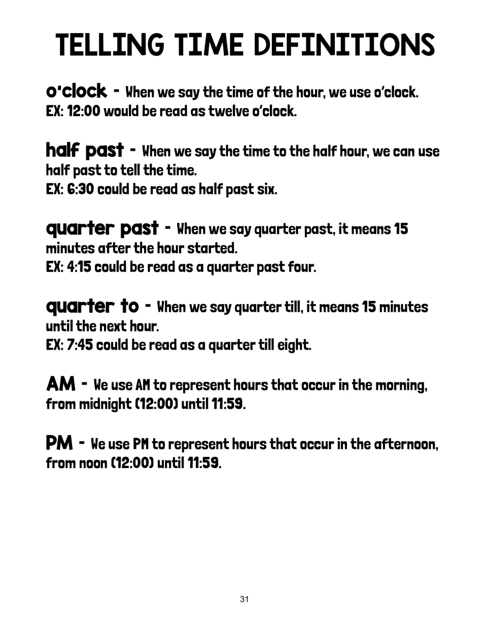 Telling time definitions: o'clock, half past, quarter past, quarter to, AM and PM, each with an example time