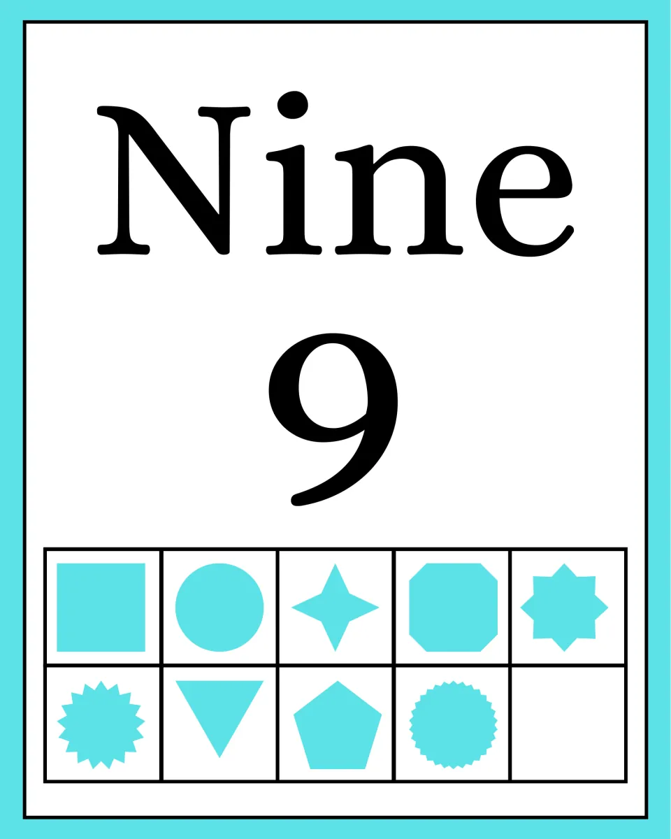 Number poster for nine pairs the word 'Nine' and numeral 9 with nine turquoise shapes for counting.