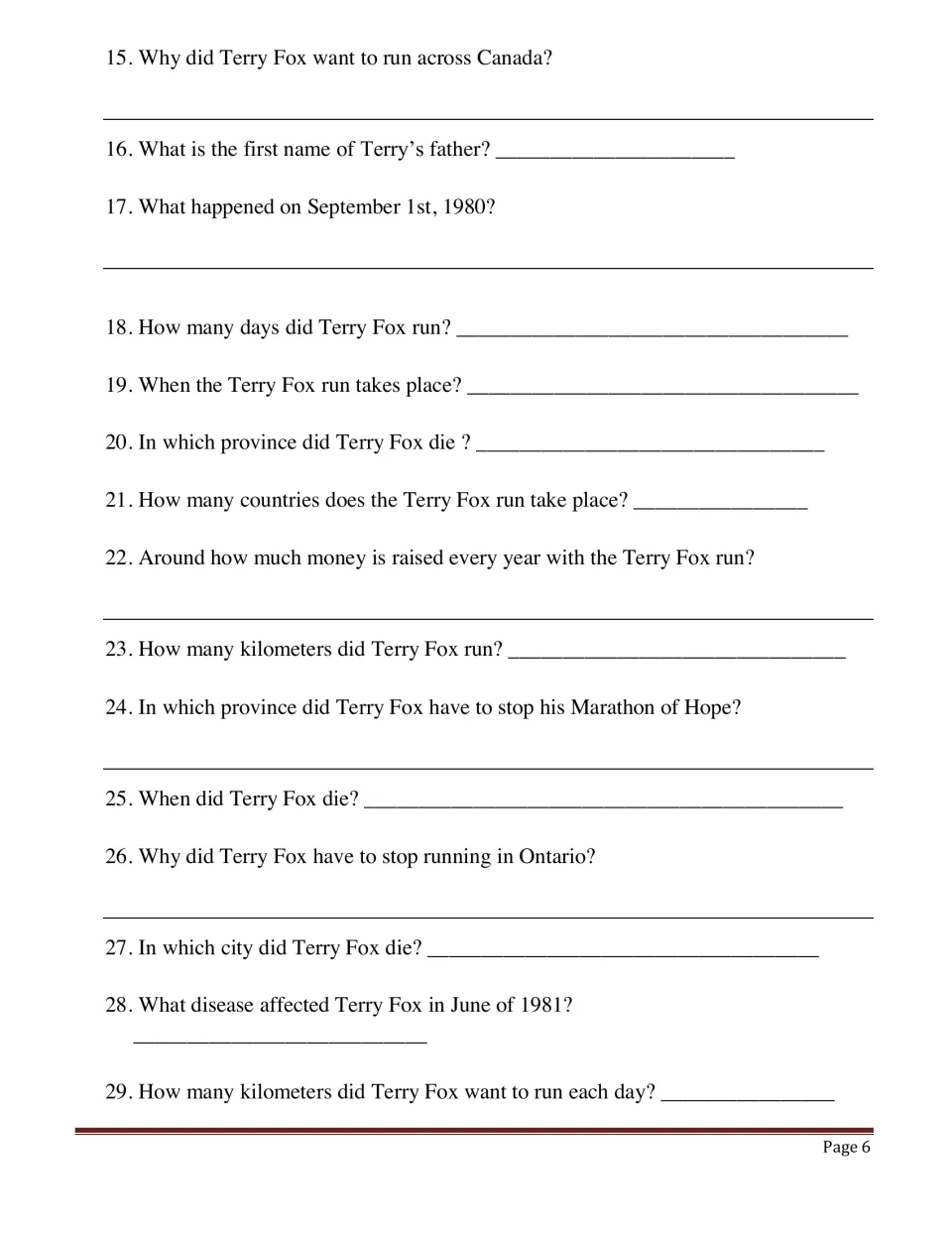 Comprehension questions 15 to 29 on why Terry ran, how far and how long, why he stopped in Ontario, and where he died