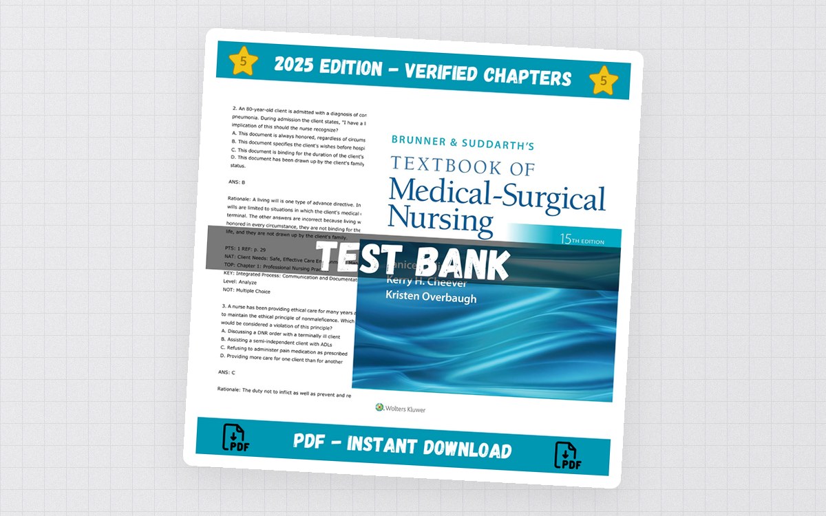 Test Bank Brunner and Suddarth’s Textbook of Medical-Surgical Nursing preview