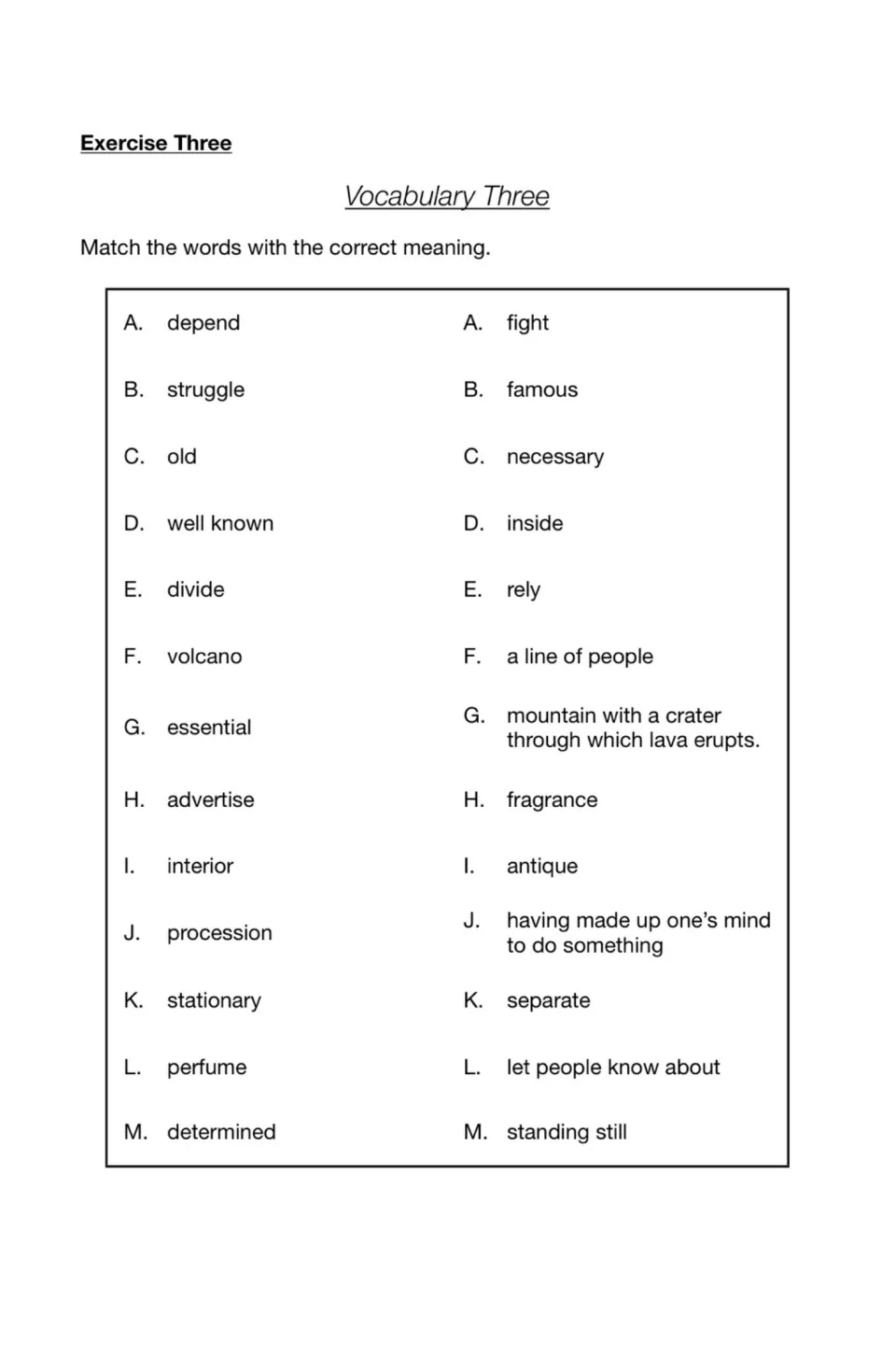 Vocabulary Three: students match 13 words such as depend, volcano and procession to meanings like rely and a line of people