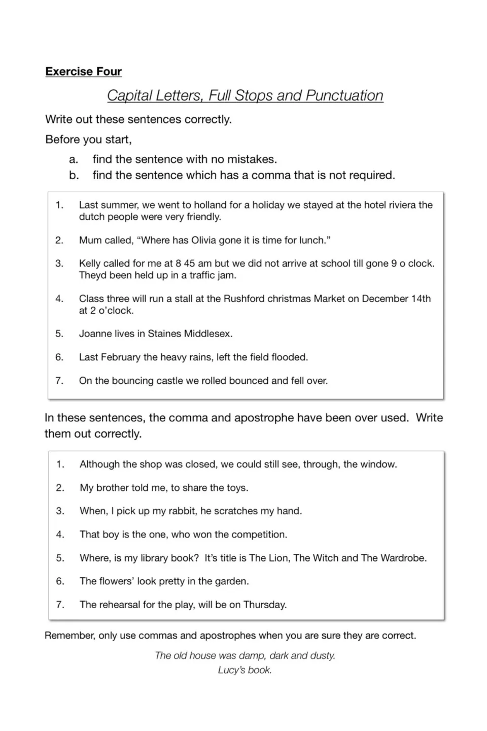 Capital letters, full stops and punctuation: students rewrite 7 sentences correctly, then fix 7 with overused commas