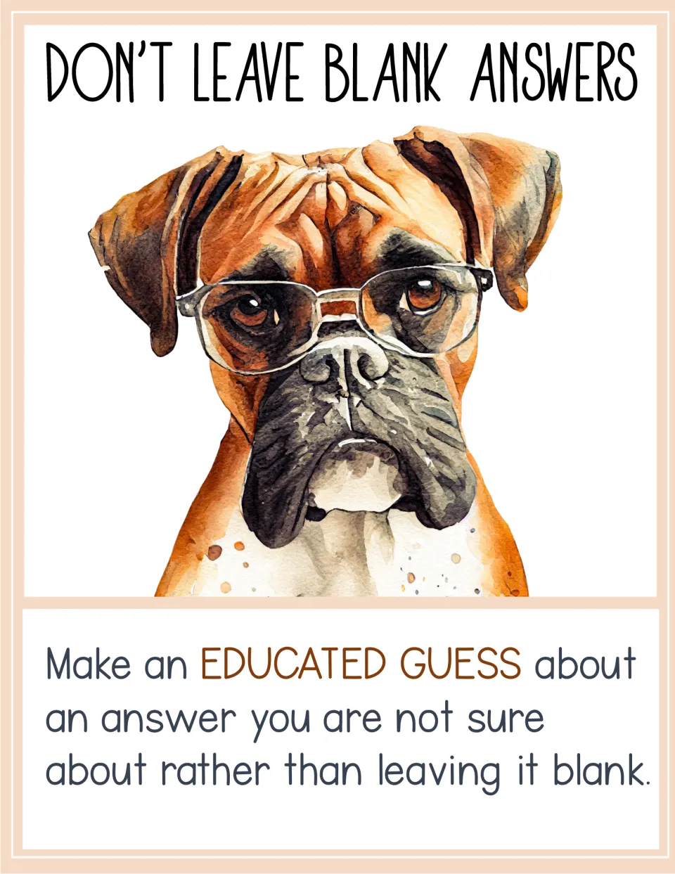 Don't Leave Blank Answers poster: a boxer in glasses encourages making an educated guess instead of leaving an answer blank