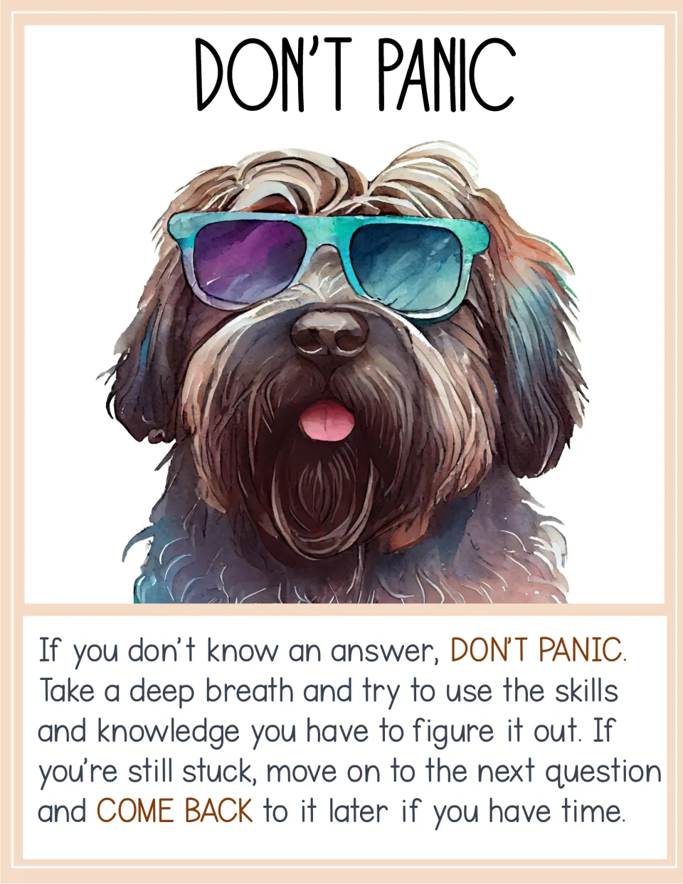 Don't Panic poster: a shaggy dog in sunglasses urges a deep breath, using what you know, then moving on and returning later