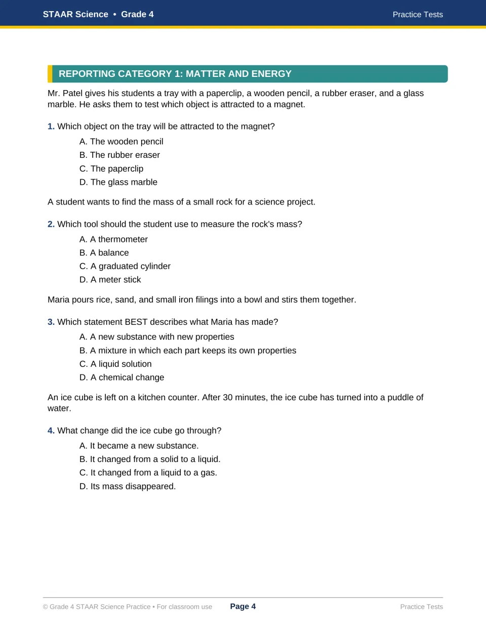 Matter and energy questions 1-4: students pick answers on magnets, measuring mass, mixtures and ice melting into water