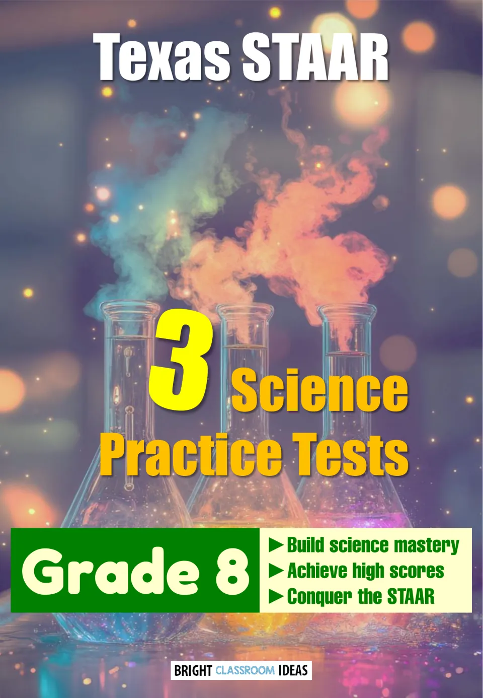 Cover of the Texas STAAR science practice test bundle, identifying three practice tests for Grade 8