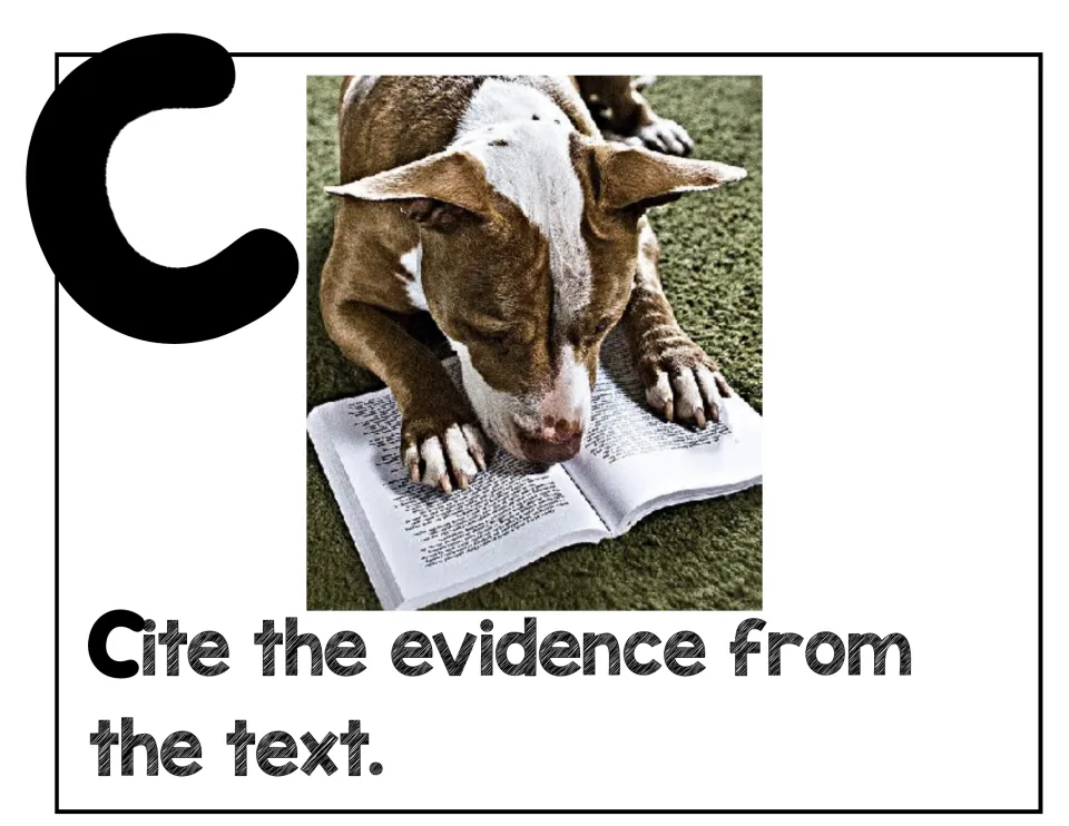 C step: Cite the evidence from the text, with a large letter C and a photo of a dog resting its nose on an open book
