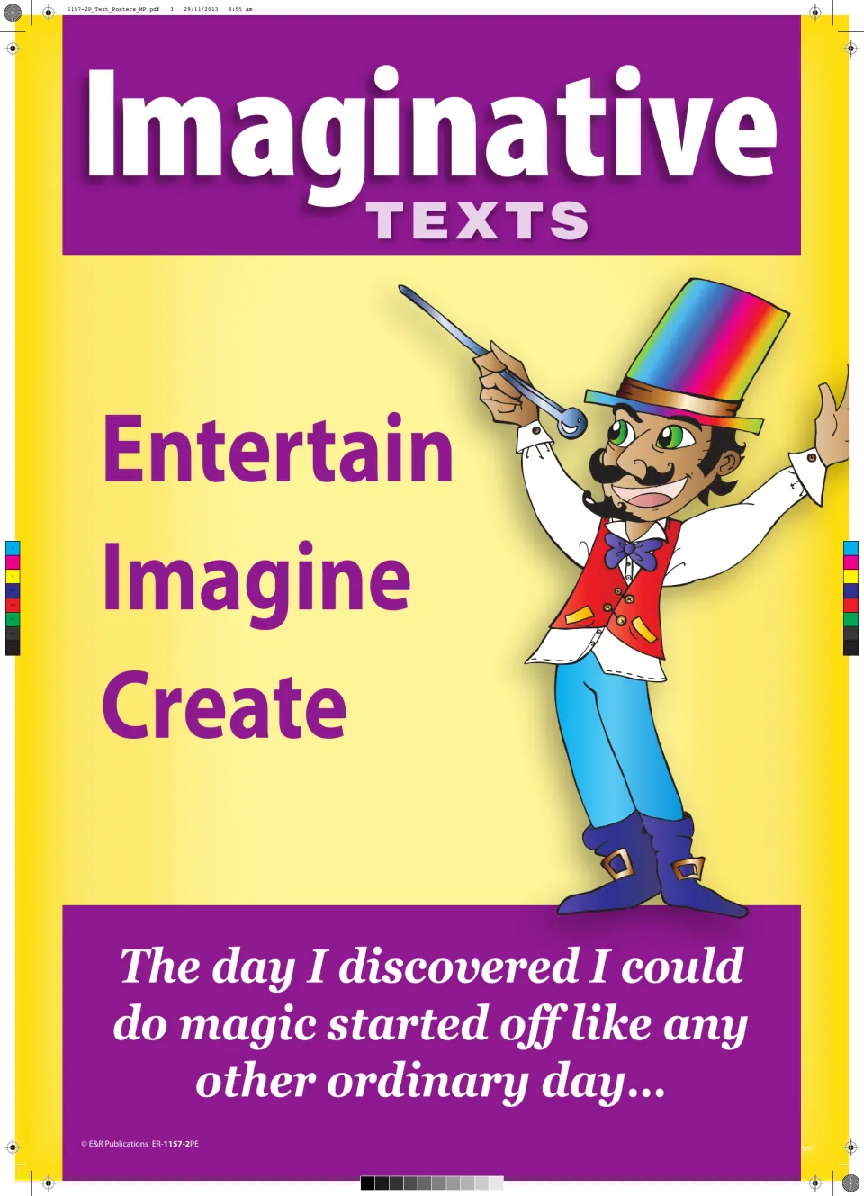 Imaginative texts poster: purposes entertain, imagine, create, with a story opener about discovering magic and a magician