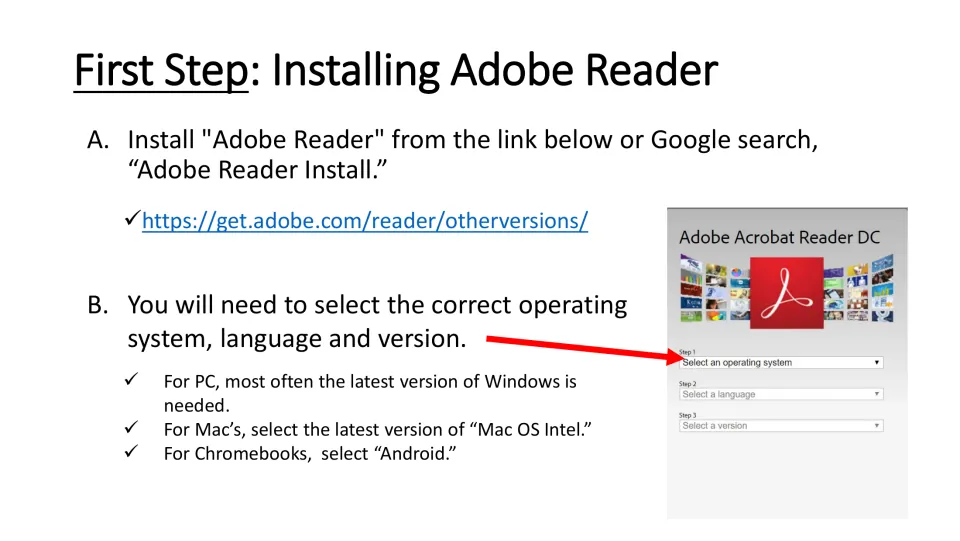 Step 1, installing Adobe Reader: get it from the Adobe link and pick the right system for PC, Mac or Chromebook (Android)